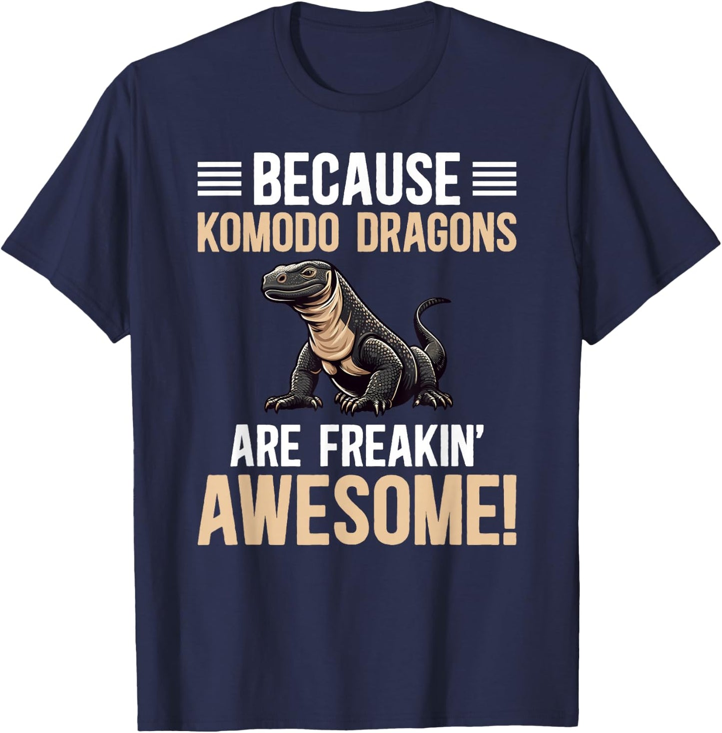 Komodo Dragons Funny Komodo Dragon Owner Komodo Dragon Lover T-Shirt - T-Shirt | Navy