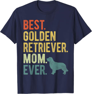 Best Golden Retriever Mom Ever Dog Lovers Mother's Day Men Women T-Shirt - T-Shirt | Navy