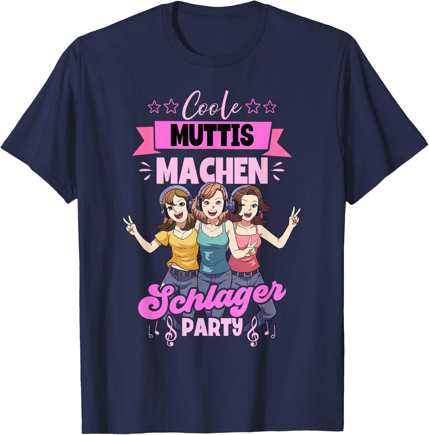 Coole Muttis Machen Schlagerparty T-Shirt - T-Shirt | Navy