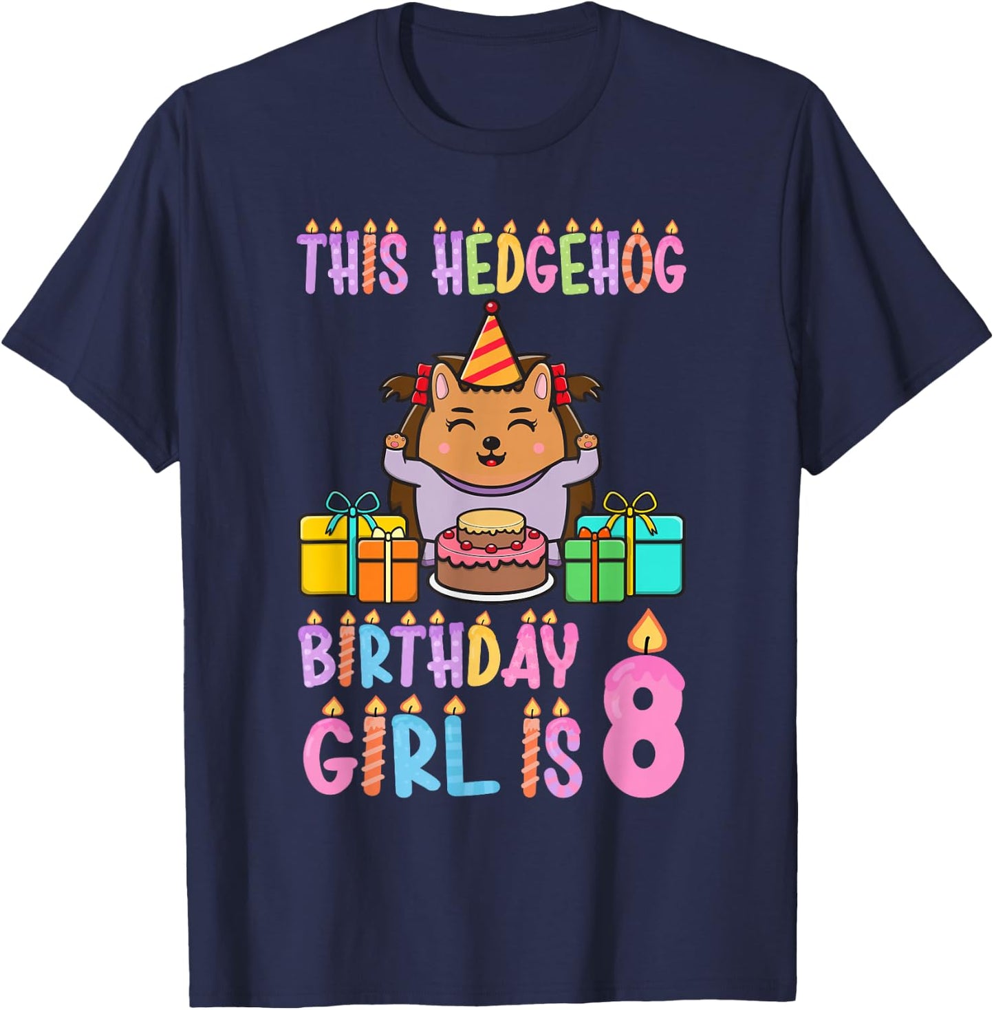This Hedgehog Birthday Girl is 8 Birthday T-Shirt - T-Shirt | Navy