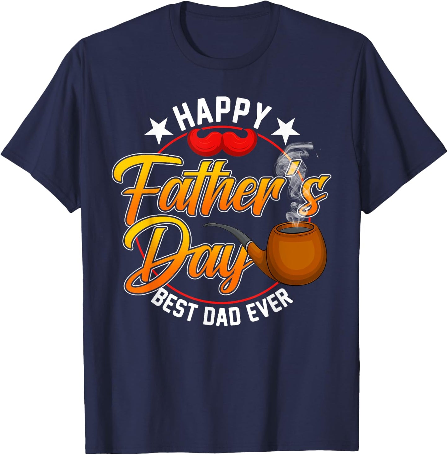 Retro Funny Best Dad Ever Daddy Happy Fathers Day Men Guys T-Shirt - T-Shirt | Navy