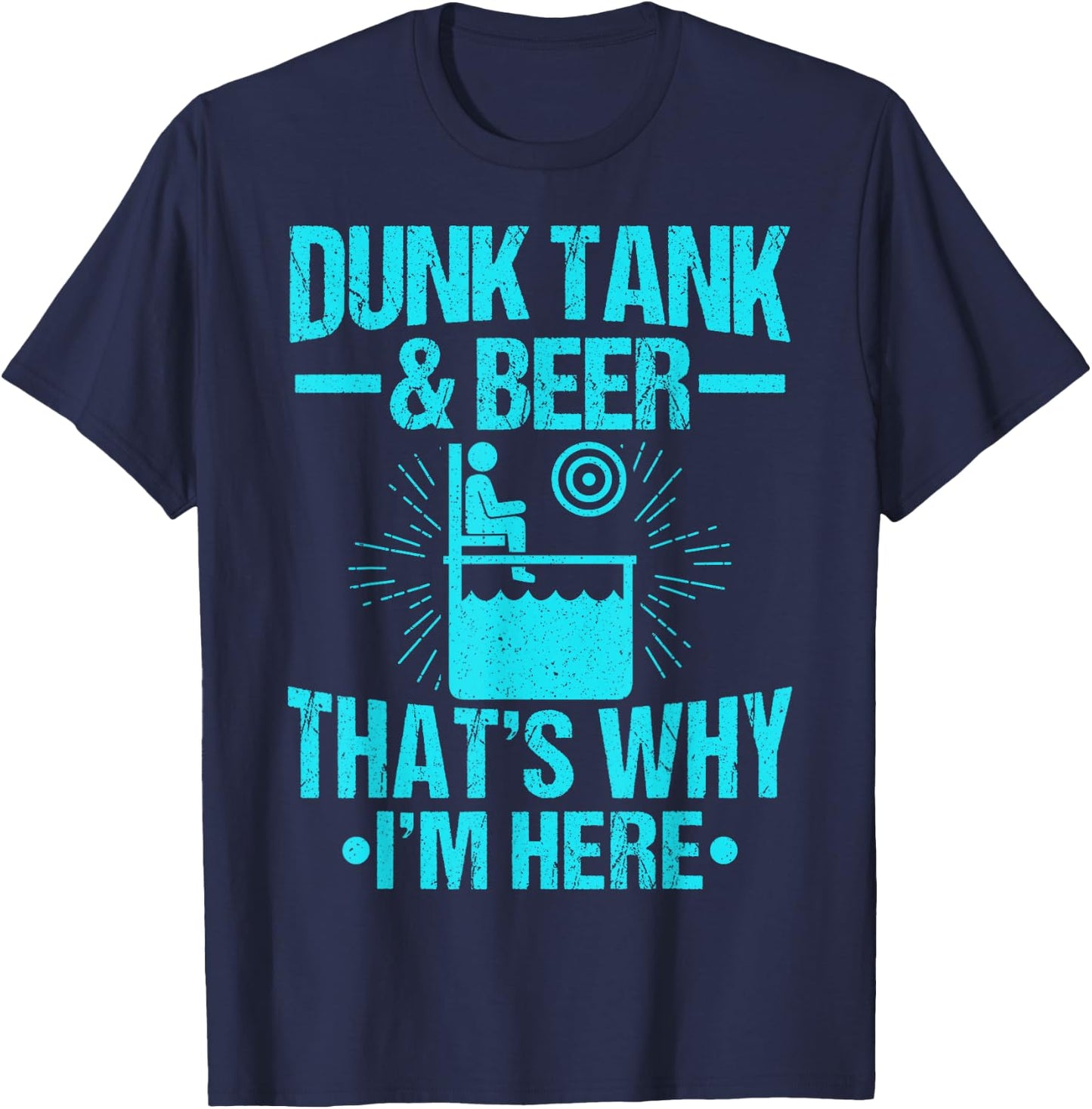 Dunk me Dunking Booth Quote for a Dunk tank lover T-Shirt - T-Shirt | Navy