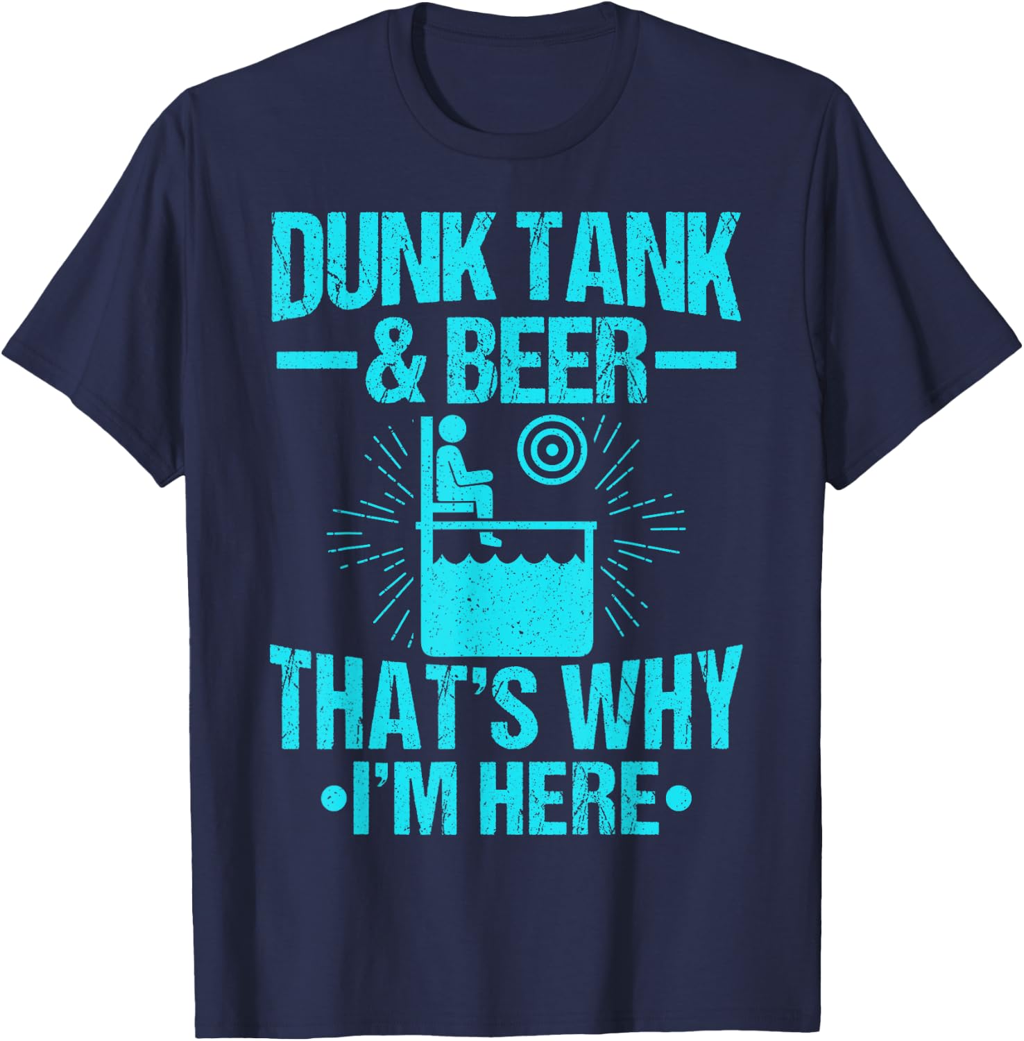 Dunk me Dunking Booth Quote for a Dunk tank lover T-Shirt - T-Shirt | Navy