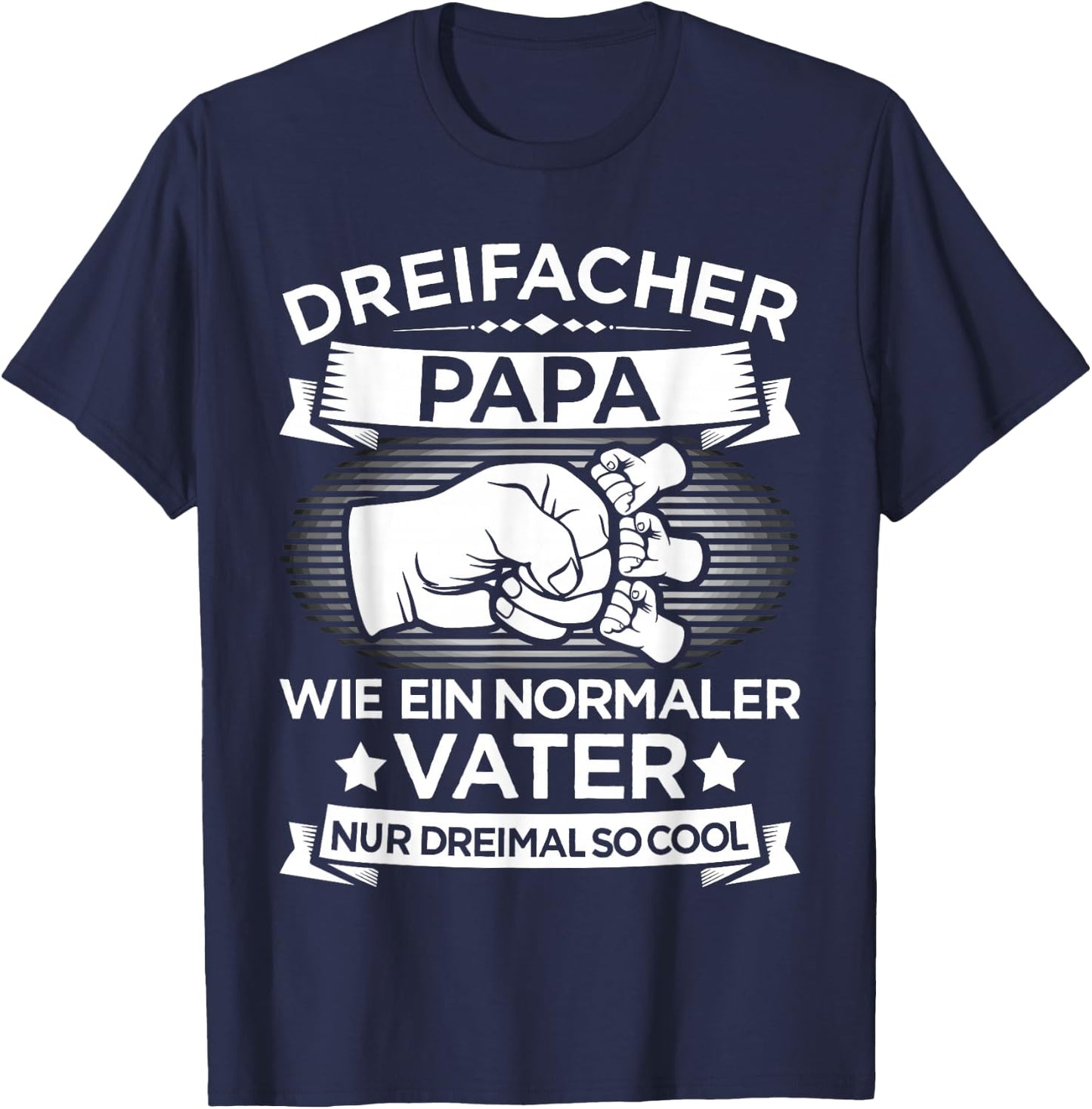 Dreifacher Papa Vater 3 Kinder zum Vatertag Geburtstag T-Shirt - T-Shirt | Navy