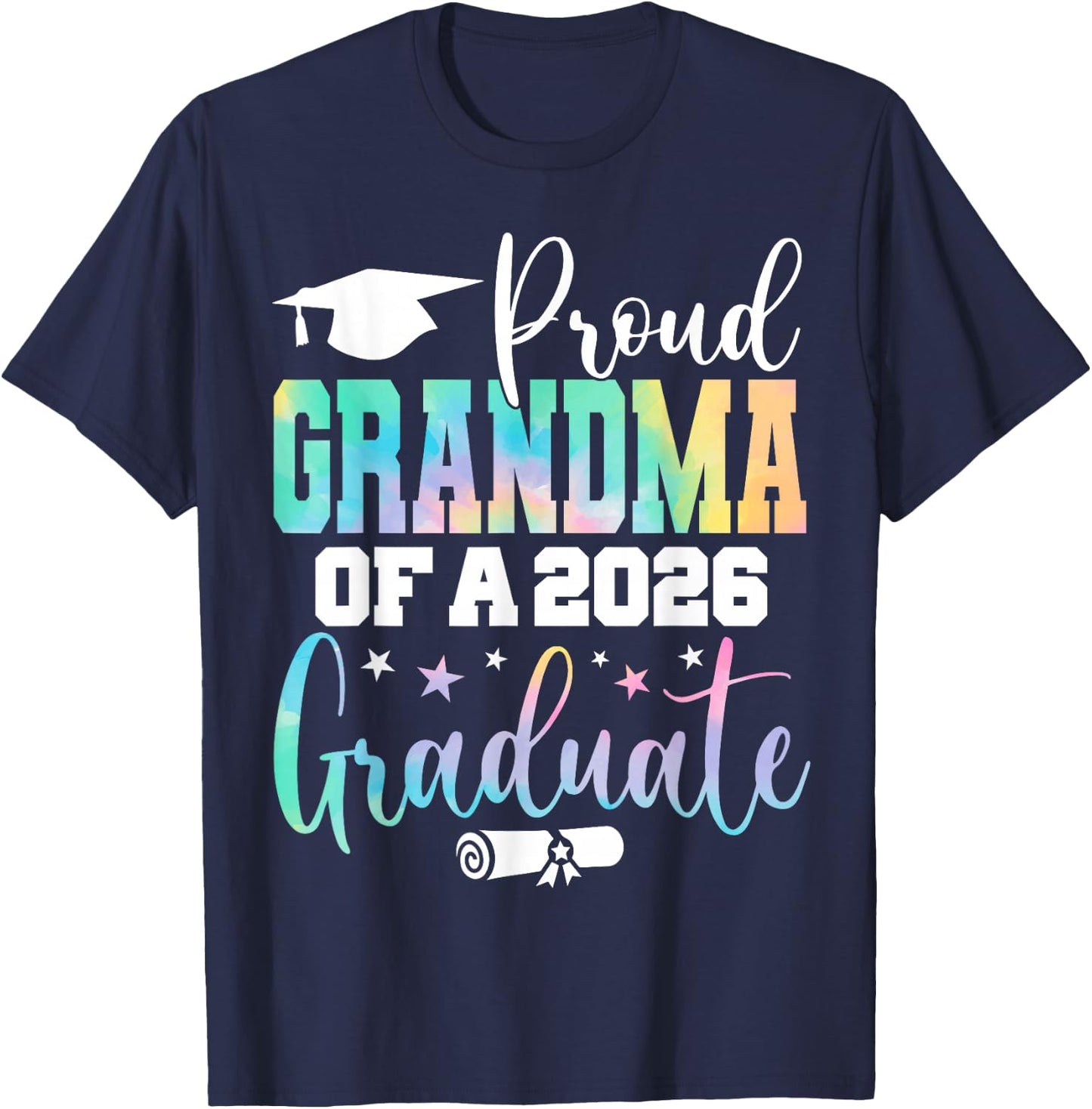 Graduation 2026 Grandma of A Class of 2026 Graduate T-Shirt - T-Shirt | Navy