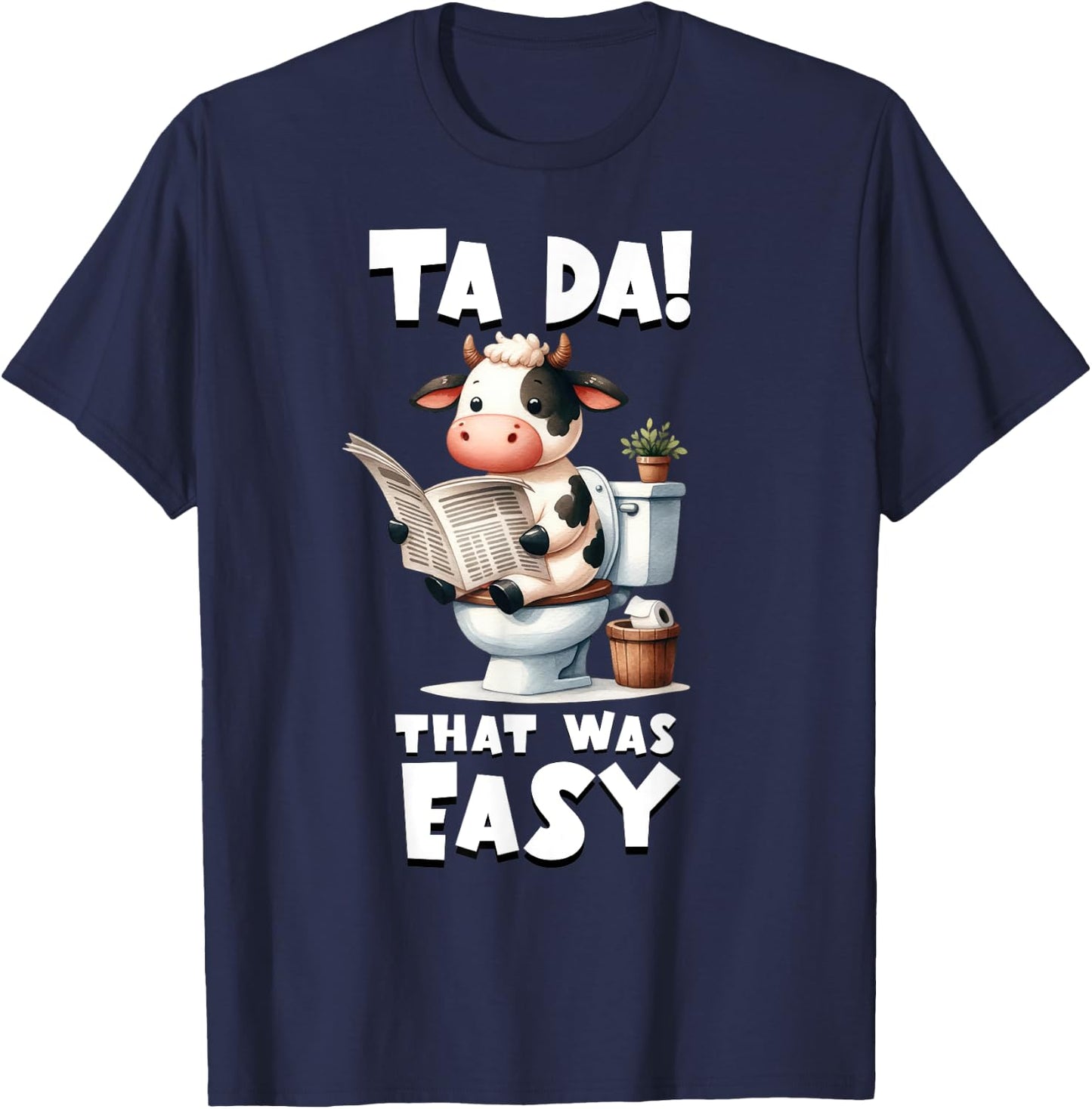 Tada! That Was Easy - Toddler Funny Cow Potty Training T-Shirt - T-Shirt | Navy