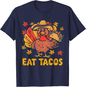 Funny Thanksgiving Turkey Eat Tacos Mexican Thanksgiving T-Shirt - T-Shirt | Navy