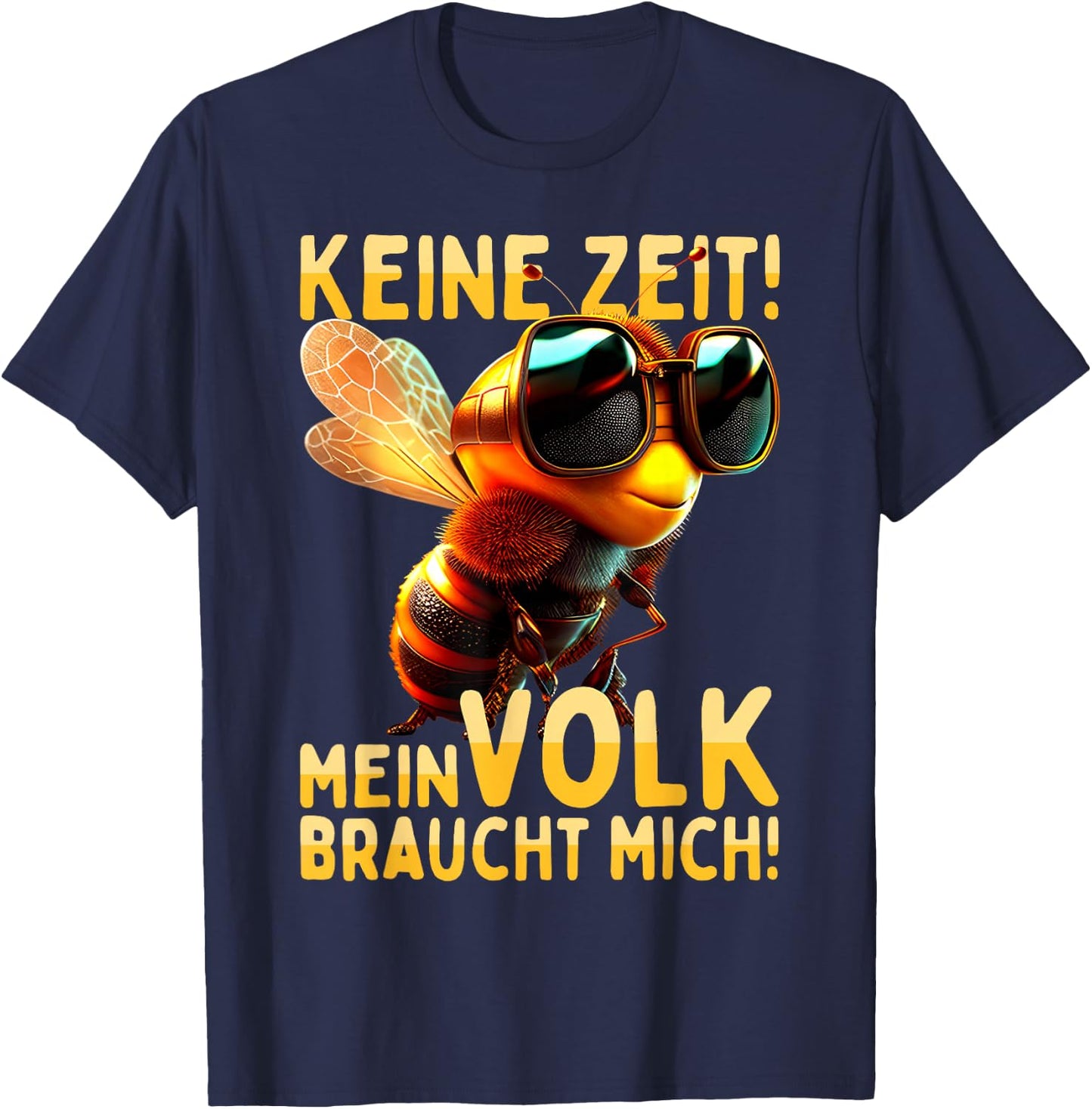 with German Text "Keine Zeit Mein Volk Braucht Mich Beekeeper", black T-Shirt - T-Shirt | Navy