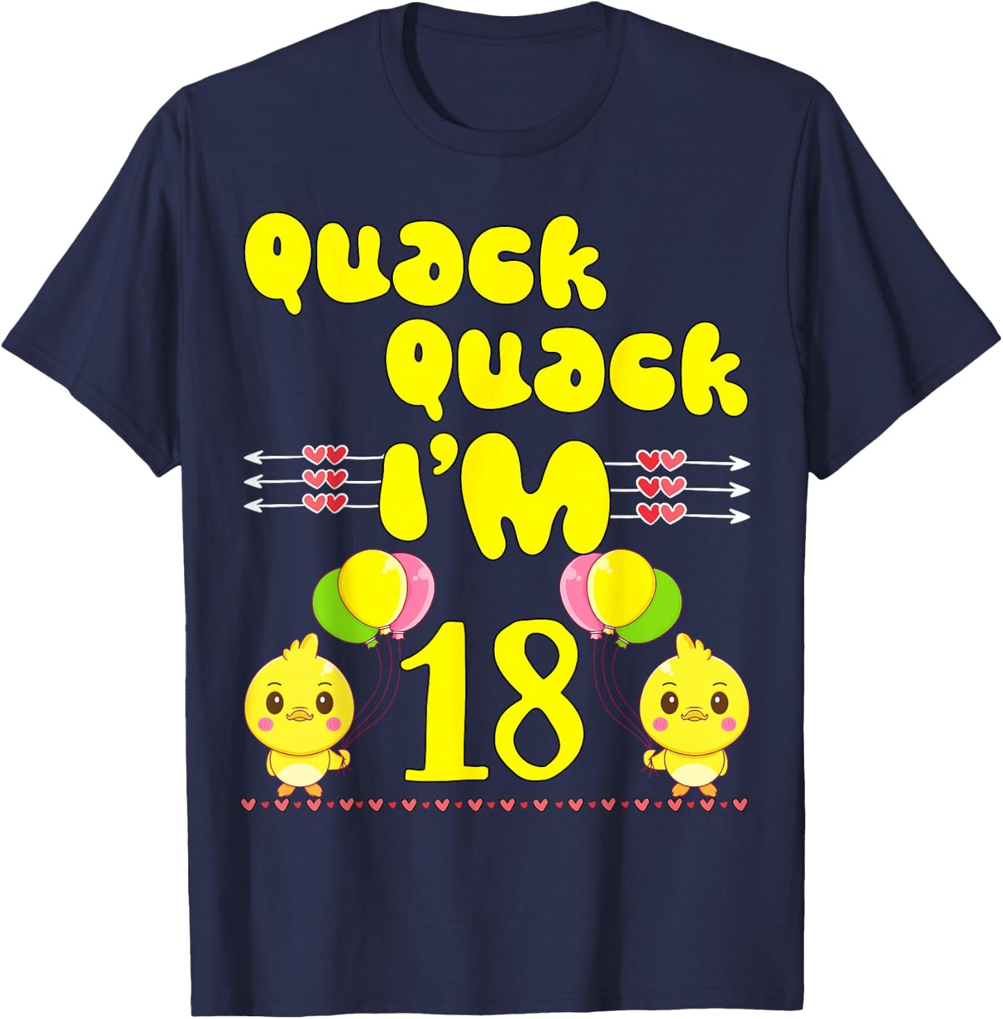 Quack Quack I'm 18 Farm Duck Theme Party 18th Year Birthday T-Shirt - T-Shirt | Navy