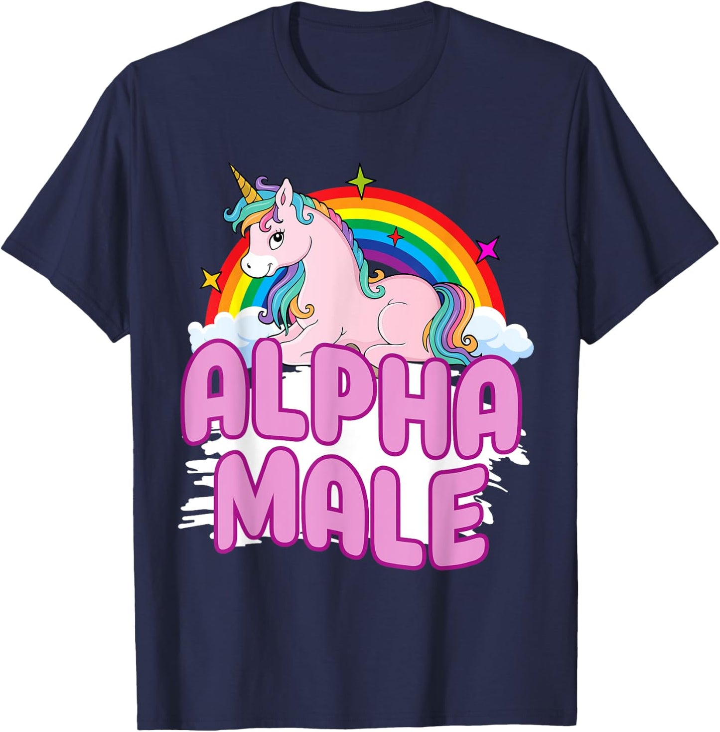 Alpha Male Unicorn Rainbow Sarcastic Humor Funny Ironic T-Shirt - T-Shirt | Navy