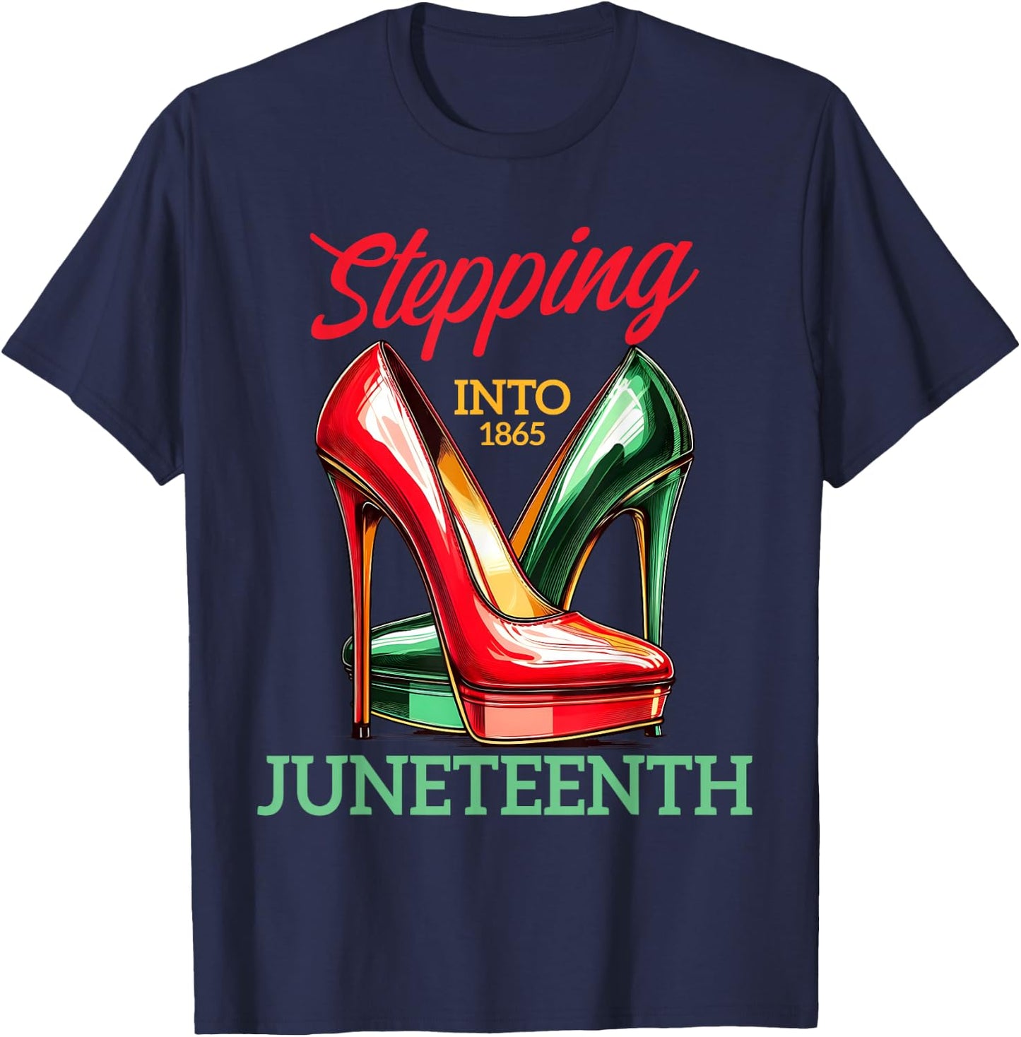 Stepping Into Juneteenth Like My Ancestors High Heel Women T-Shirt - T-Shirt | Navy