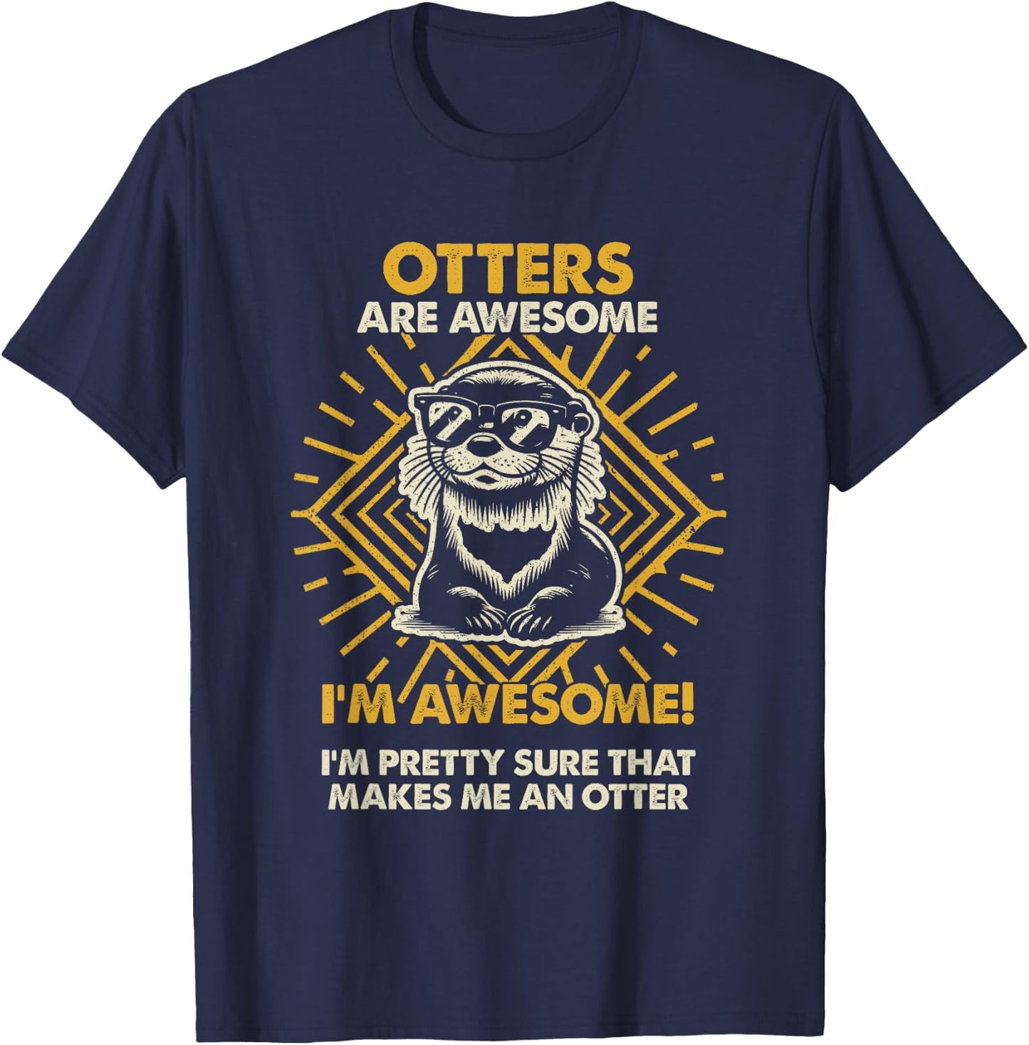 Otters Are Awesome - Funny Otter Mom Dad T-Shirt - T-Shirt | Navy