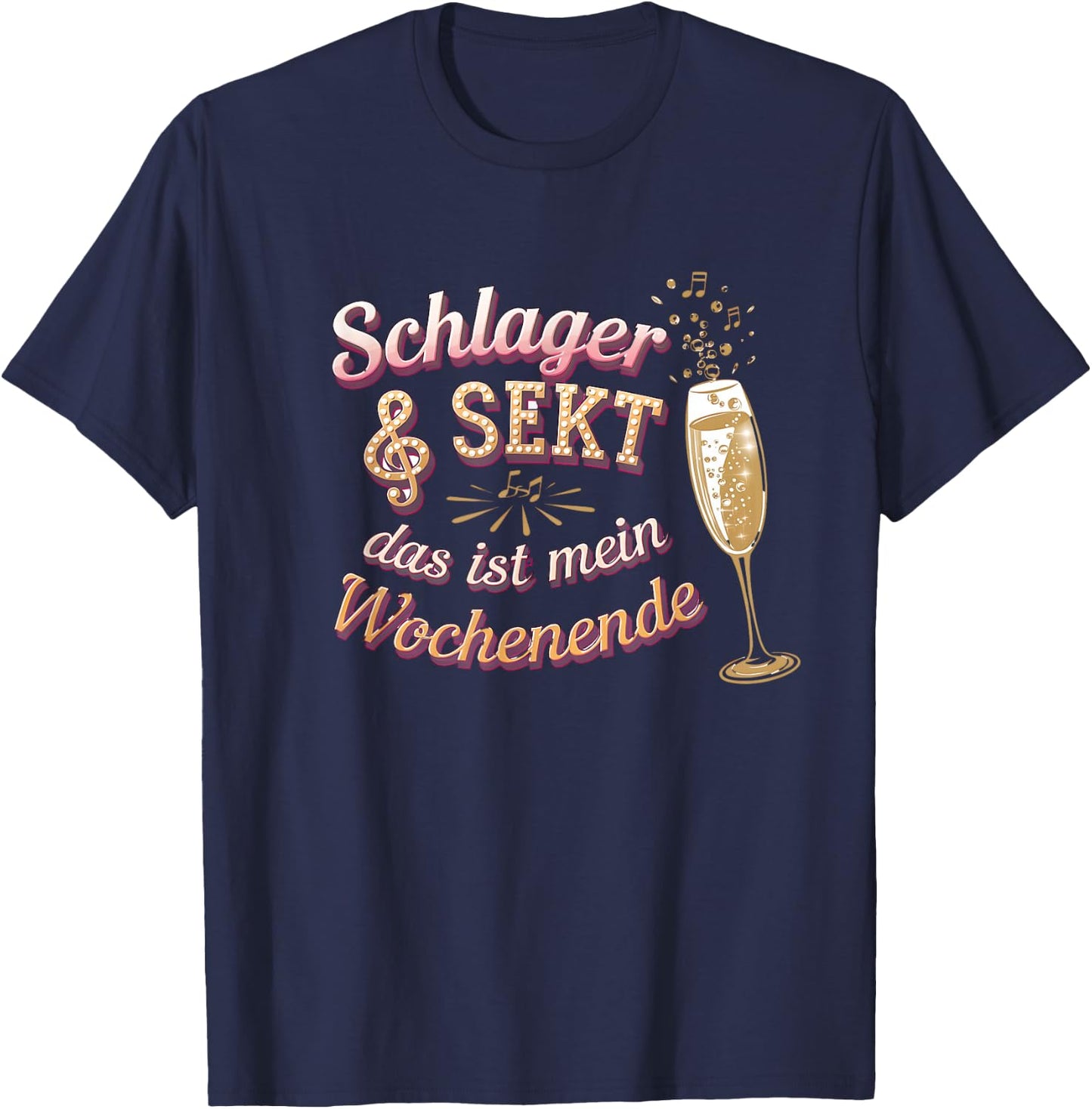 Schlager & Sekt Das Ist Mein Wochenende T-Shirt - T-Shirt | Navy