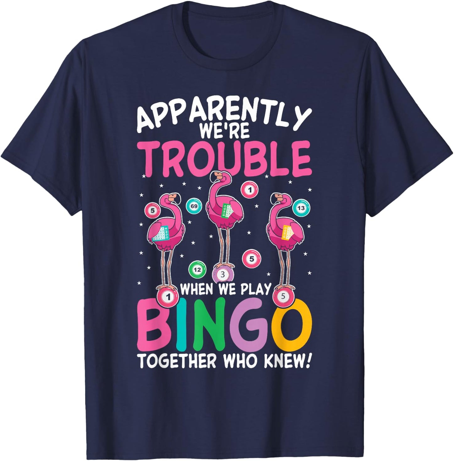 Funny Bingo Flamingo Funny Girls Night Bingo Sisters T-Shirt - T-Shirt | Navy