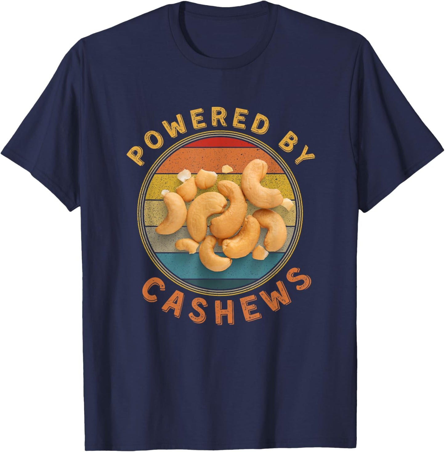 Powered By Cashews Funny Retro Cashew Nuts Lover Costume T-Shirt - T-Shirt | Navy
