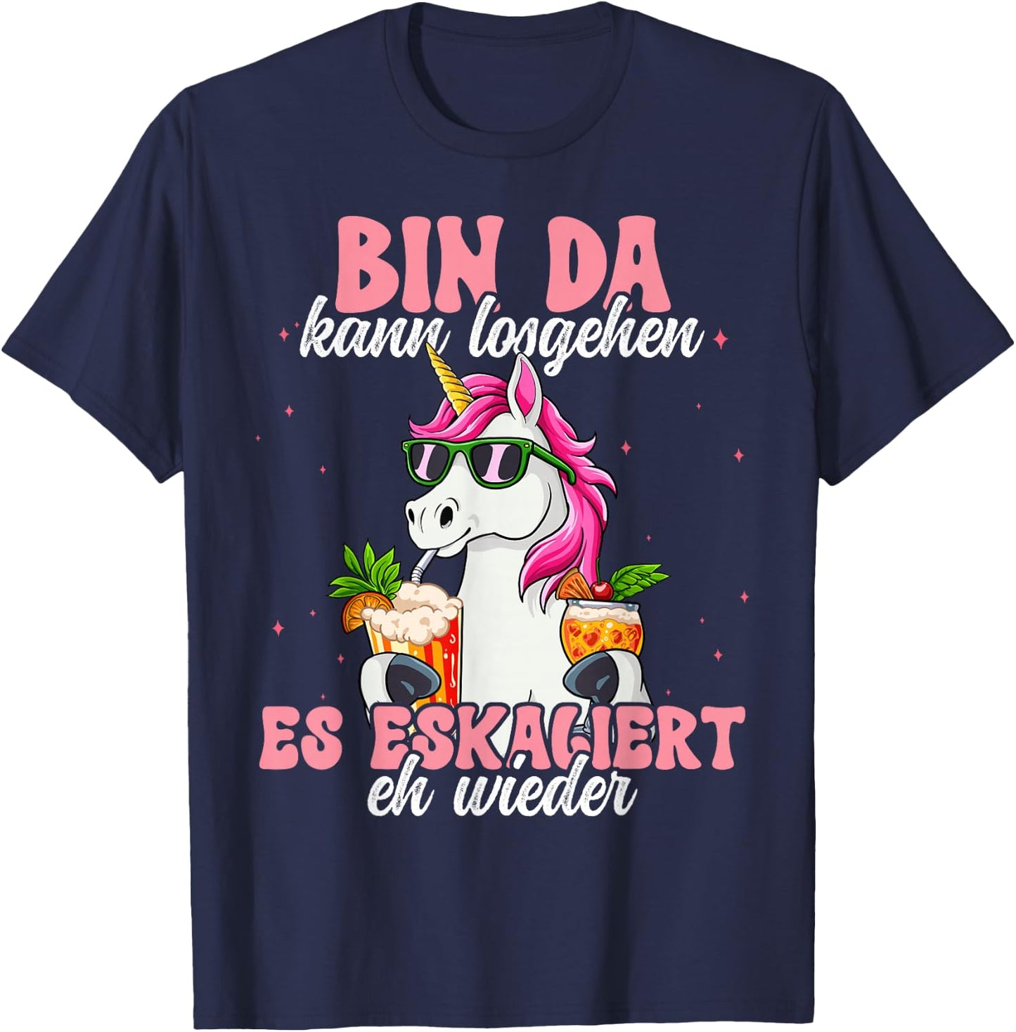 Bin Da Kann Losgehen Und Ja Es Escaliert Eh , black T-Shirt - T-Shirt | Navy