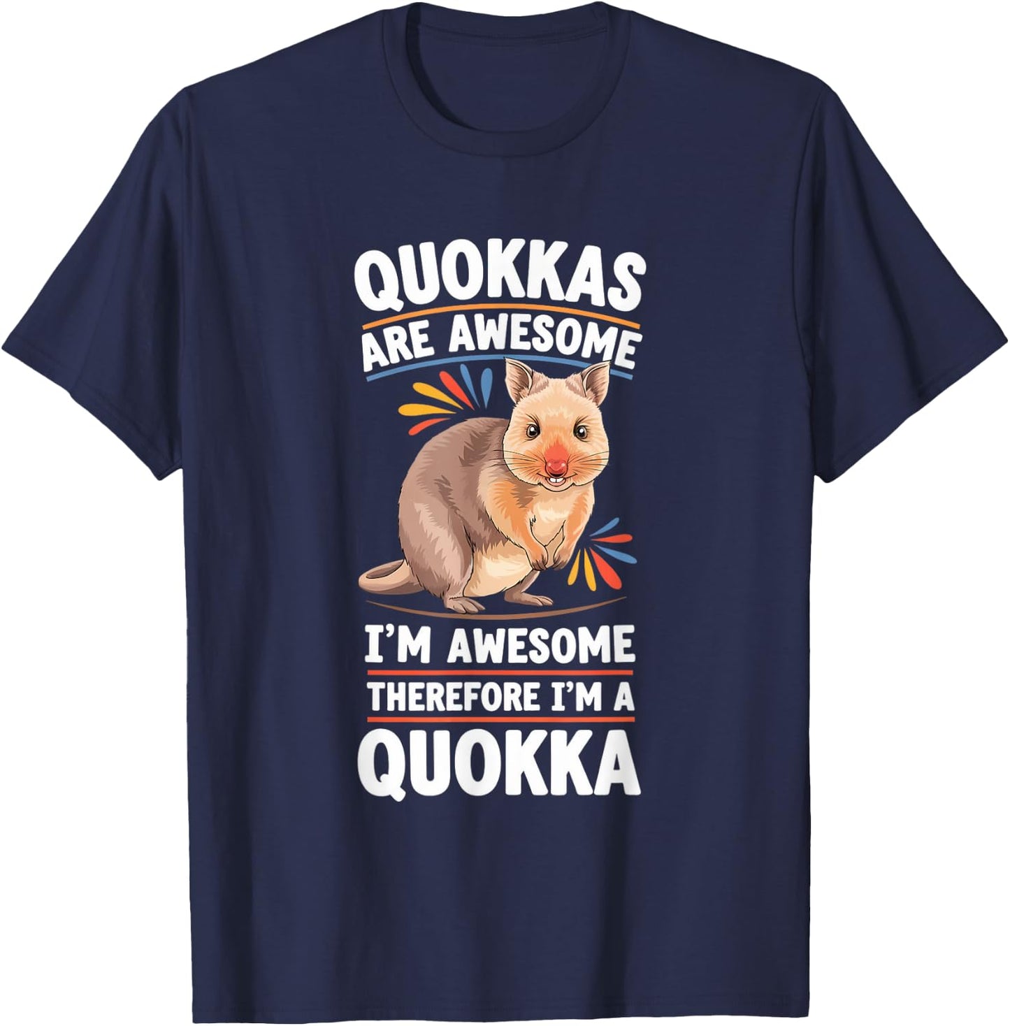 Quokka Awesome I'm Awesome I'm Quokka T-Shirt - T-Shirt | Navy