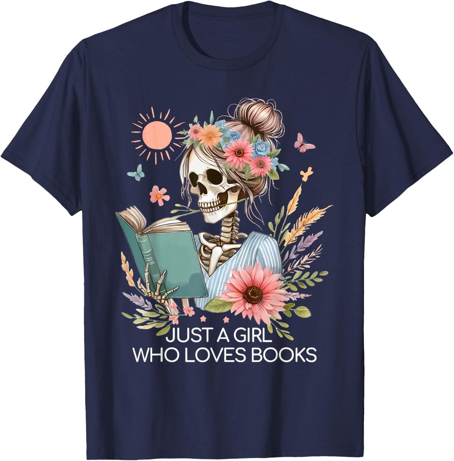 Just A Girl Who Loves Books Messy Bun Book Skeleton Bookworm T-Shirt - T-Shirt | Navy