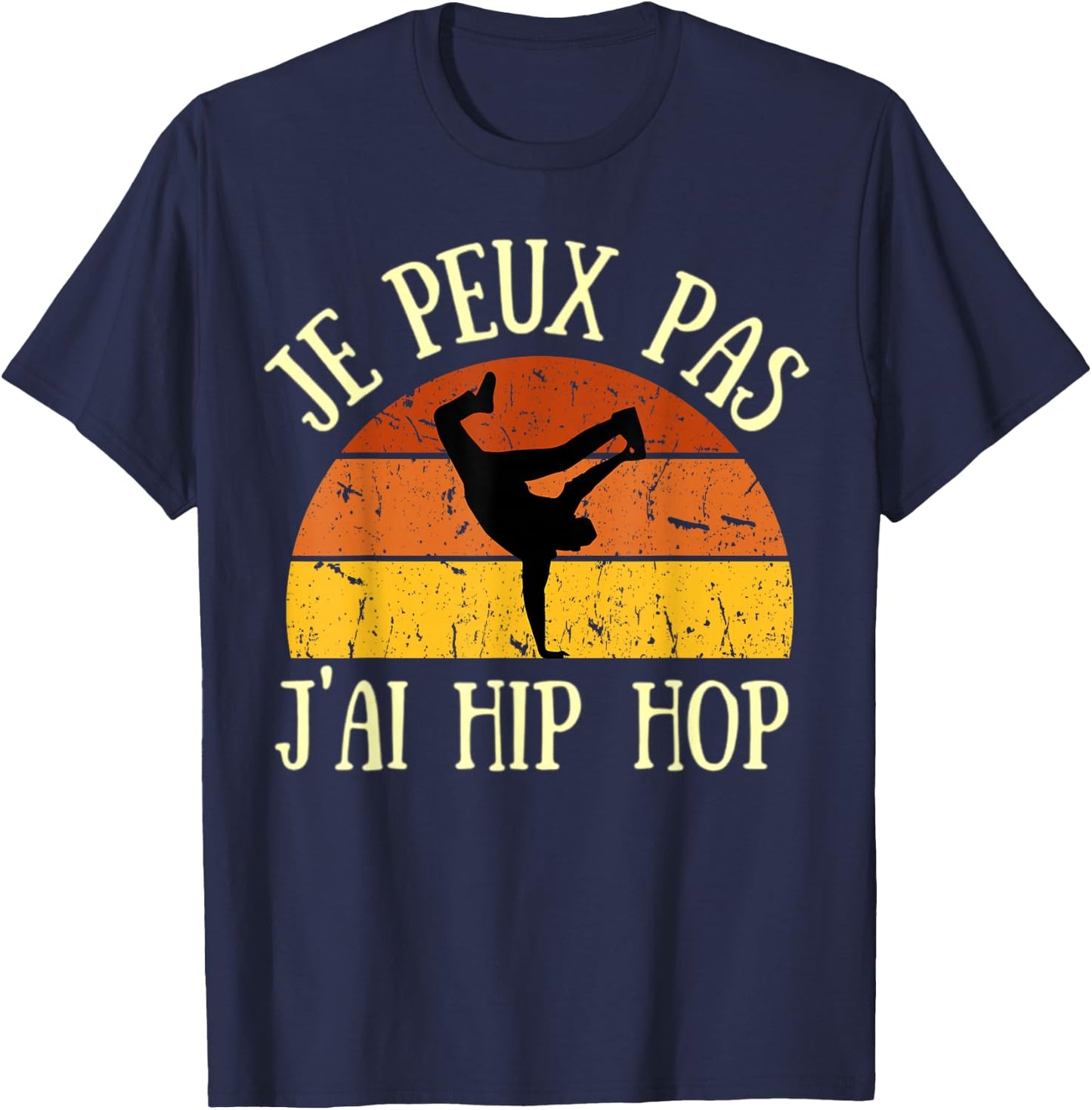 Je peux pas j'ai hip hop , Black, S T-Shirt - T-Shirt | Navy