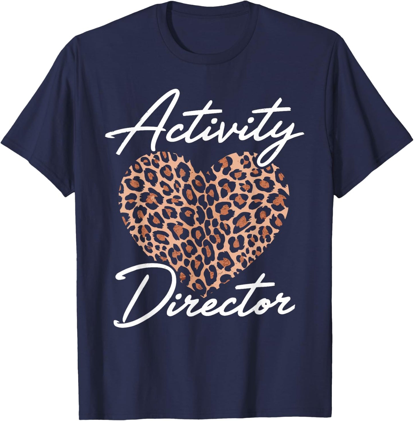 Activity Director Cute Activity Coordinator Week T-Shirt - T-Shirt | Navy