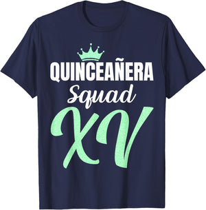 Quince Squad Quinceañera Guest 15th Birthday Quince Años T-Shirt - T-Shirt | Navy