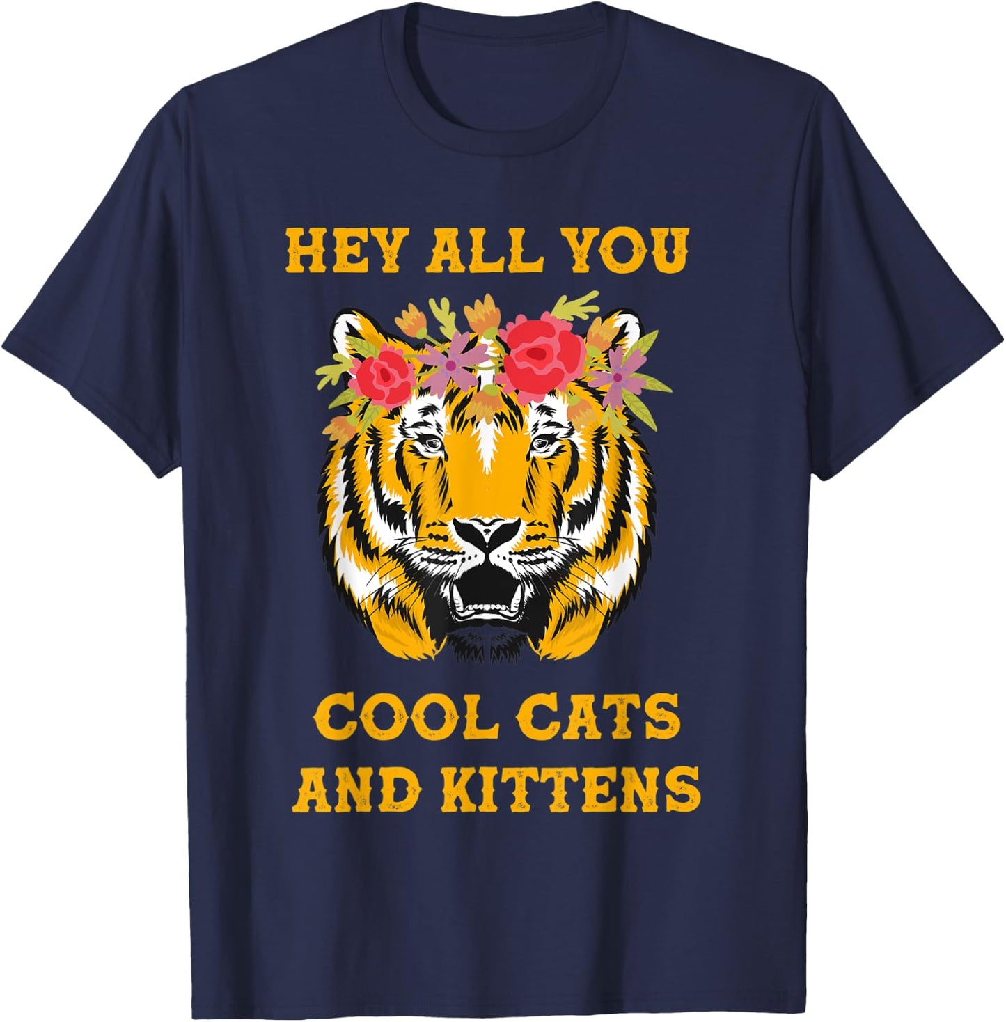 Hey All You Cool Cats and Kittens T-Shirt - T-Shirt | Navy