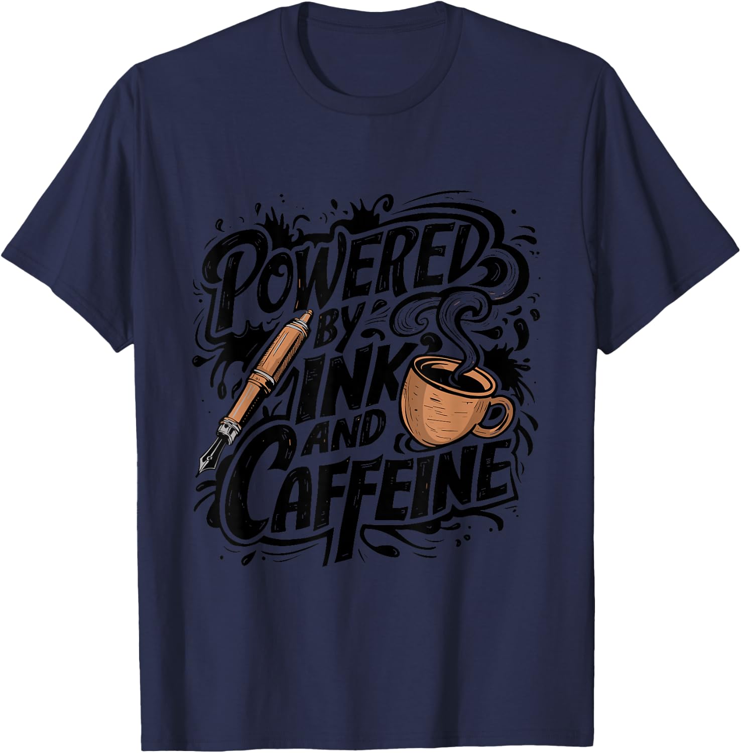 Powered by Ink and Caffeine - Fountain Pen Lover T-Shirt - T-Shirt | Navy