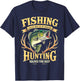 Fishing Solves Most of My Problems Hunting Solves The Rest T-Shirt - T-Shirt | Navy