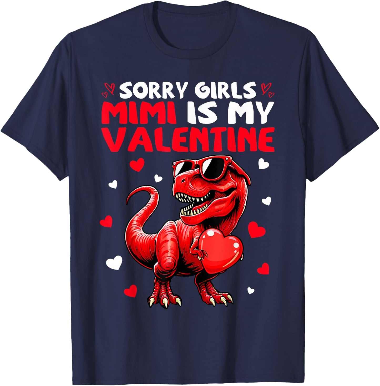 Sorry Girls Mimi Is My Valentine Dinosaur Monster Truck T-Shirt - T-Shirt | Navy