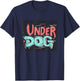 Bold colorful Underdog Look for a Confident Style T-Shirt - T-Shirt | Navy