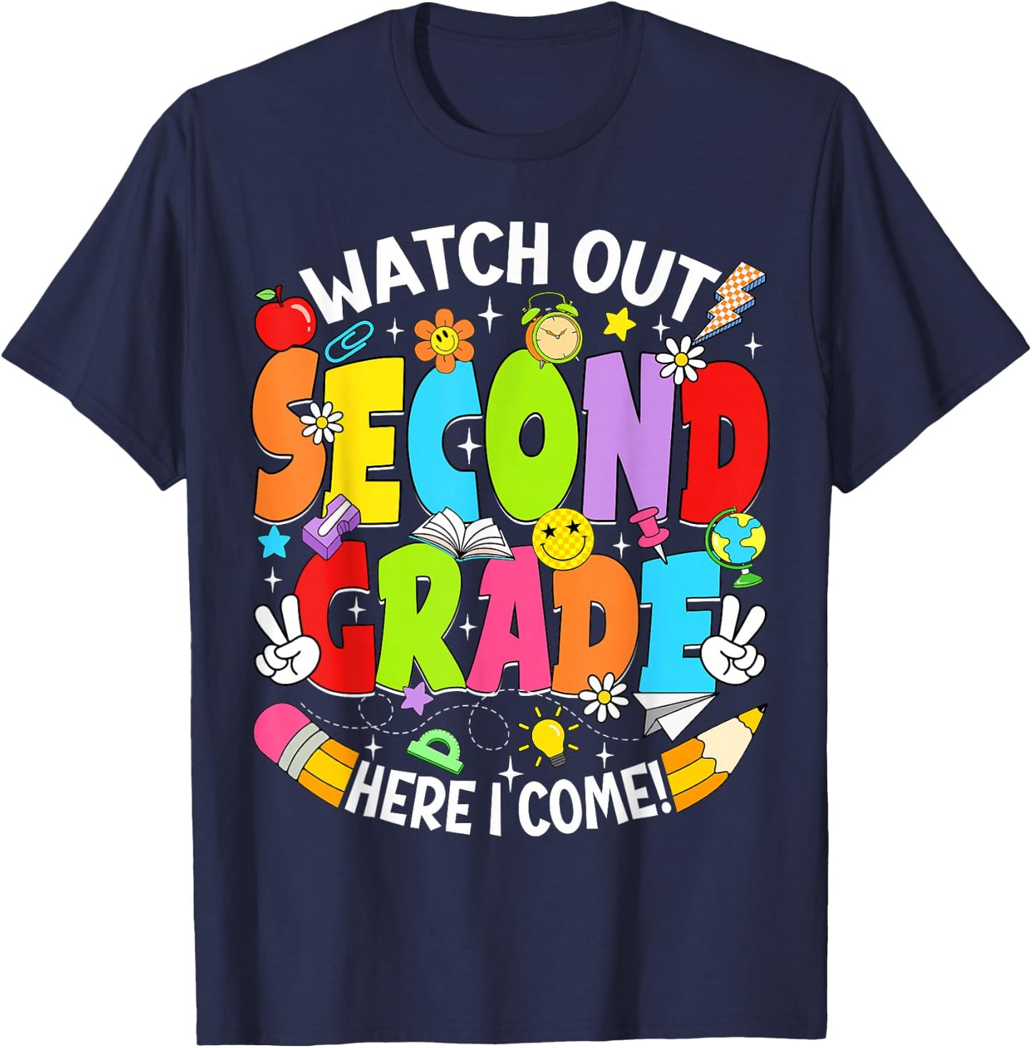 Watch Out Second Grade Here I Come Back to School 2nd Grade T-Shirt - T-Shirt | Navy