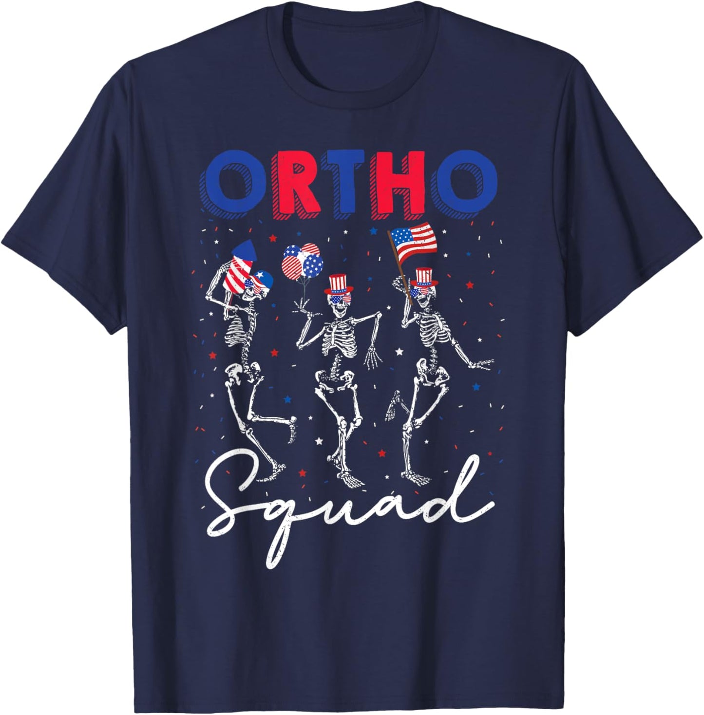 Ortho Squad 4th Of July USA Flag Skeleton Dancing Orthopedic Women Men T-Shirt - T-Shirt | Navy