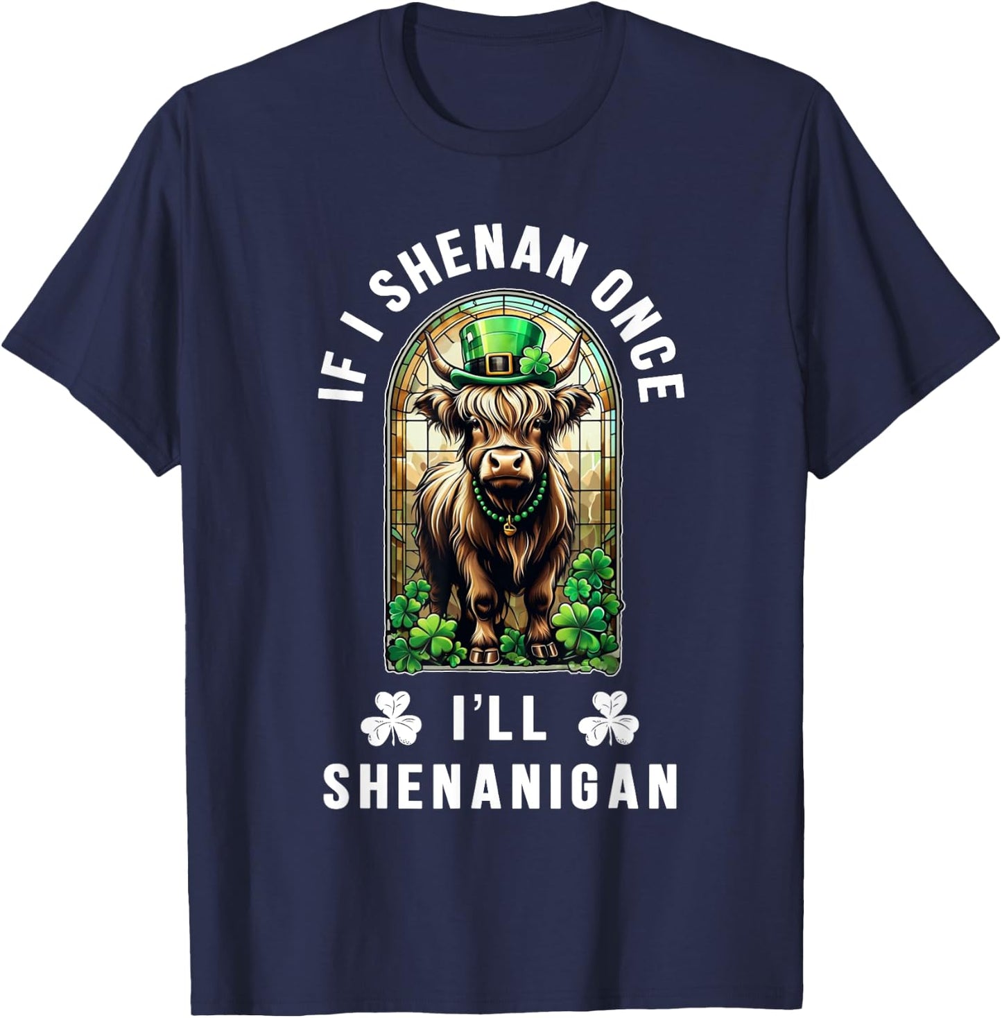 St Patrick's Day Shenan Once I'll Shenan Again Nordic Cow T-Shirt - T-Shirt | Navy