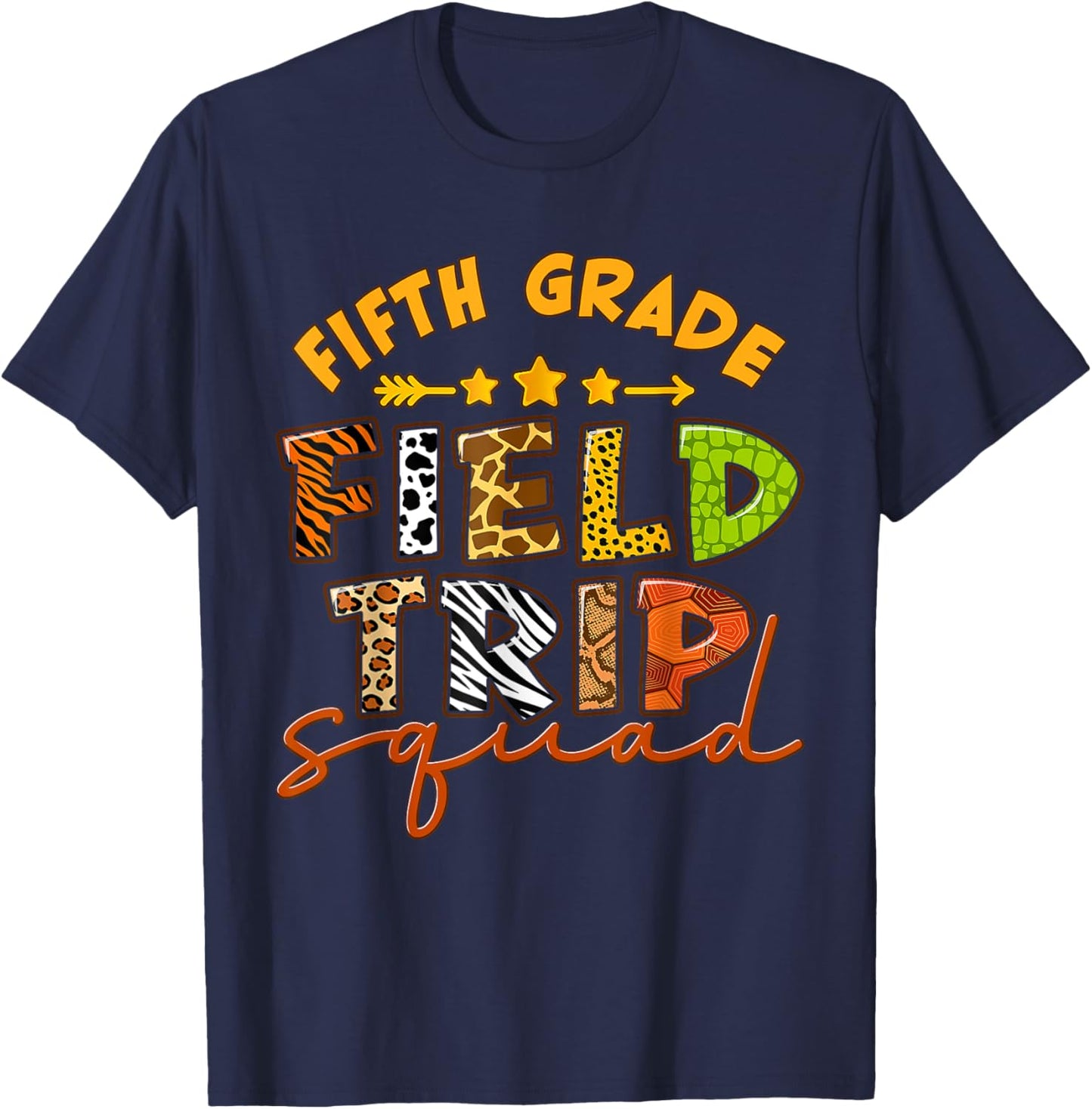 Fifth Grade Field Trip Squad Fun Day School Trip Teacher Kid T-Shirt - T-Shirt | Navy