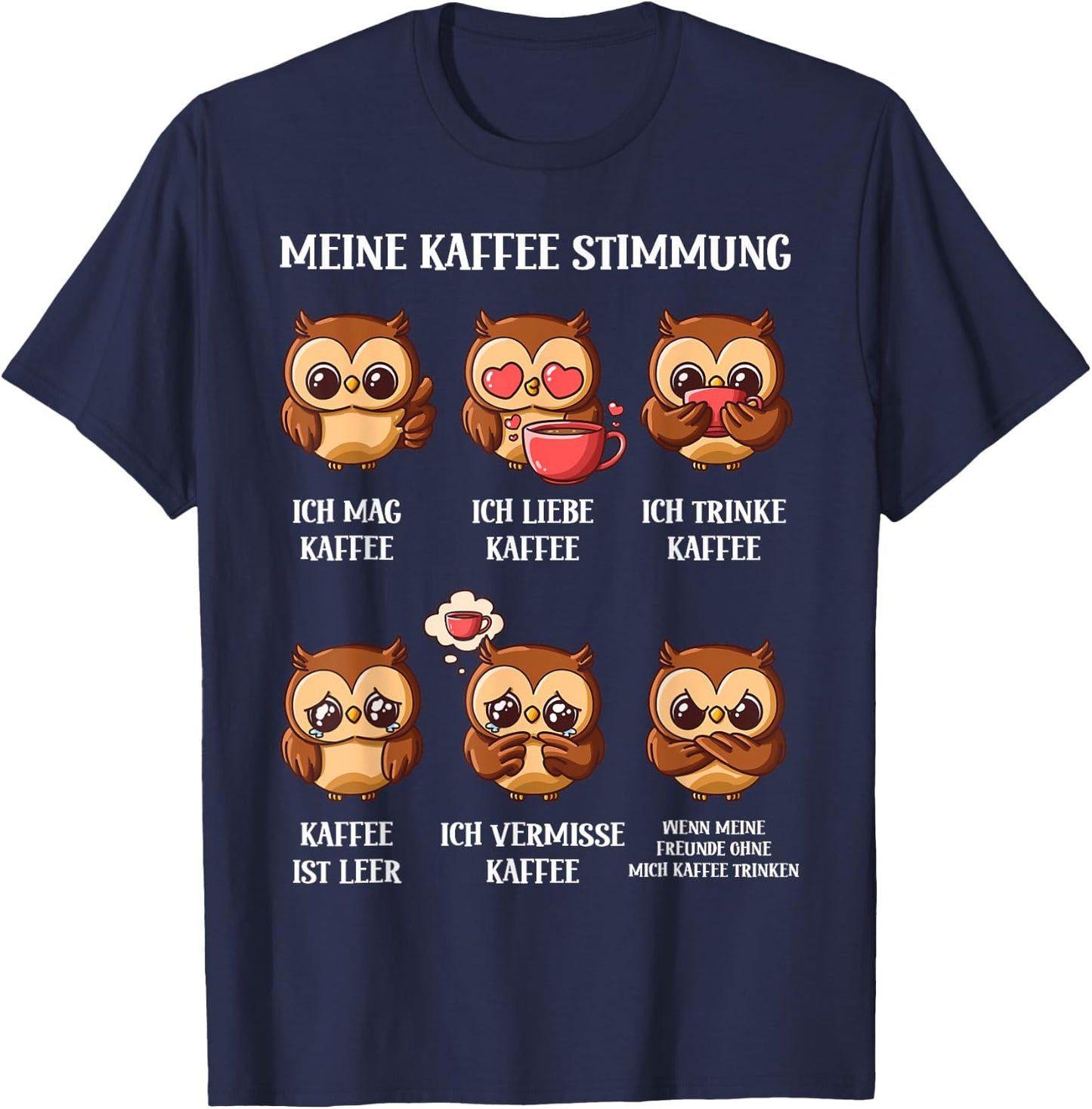 with German Text "My Coffee Mood" Owl Design, black T-Shirt - T-Shirt | Navy