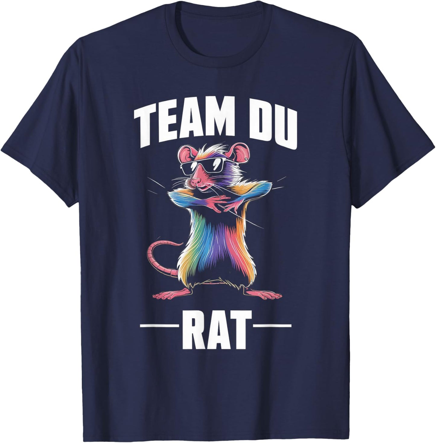 Team Du Rat Radin Humour Fun , Black, S T-Shirt - T-Shirt | Navy