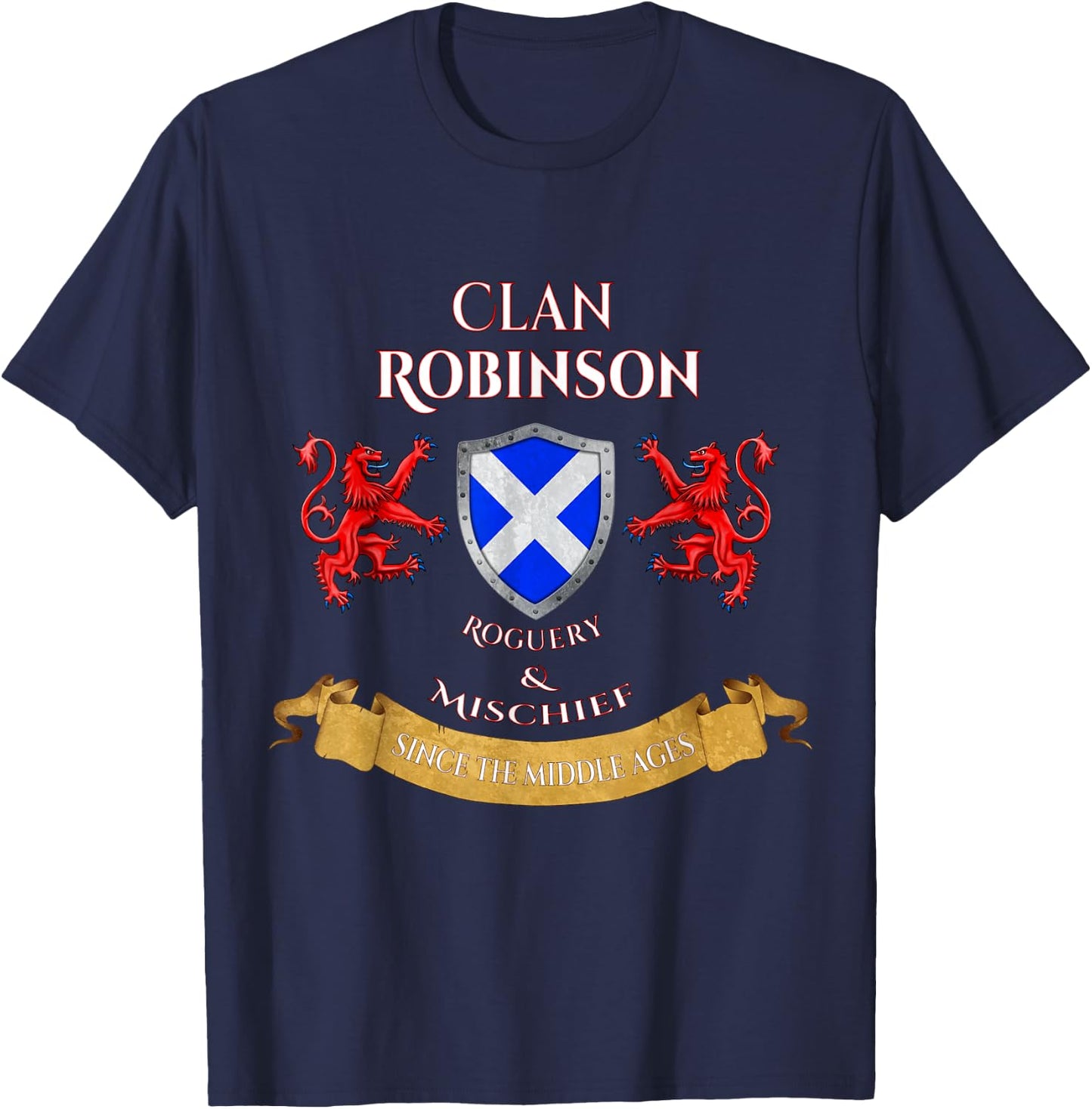 Robinson Scottish Family Clan Middle Ages Mischief T-Shirt - T-Shirt | Navy