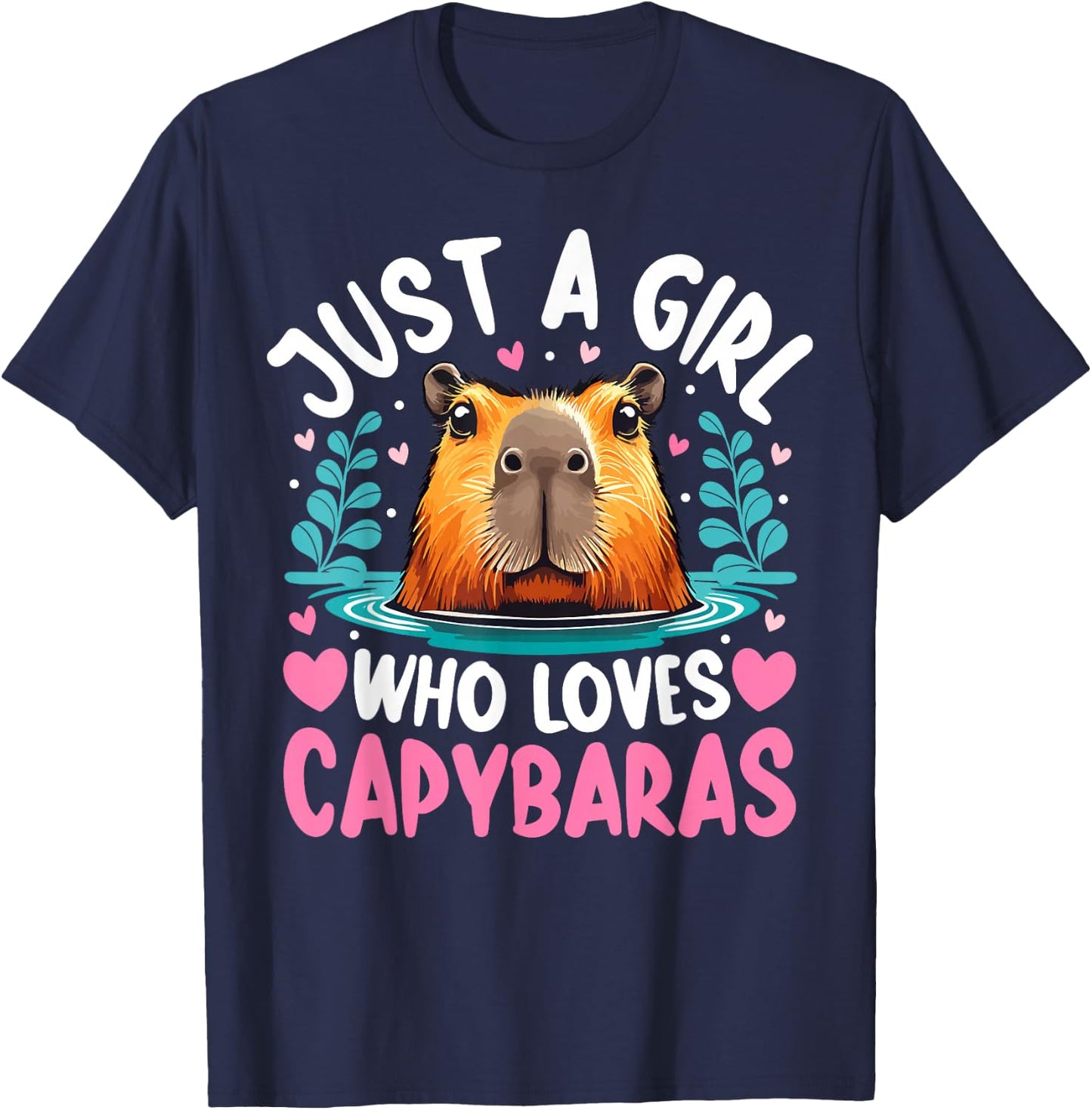 Just a Girl Who Loves Capybaras Cute Rodent Women Kids Girls T-Shirt - T-Shirt | Navy
