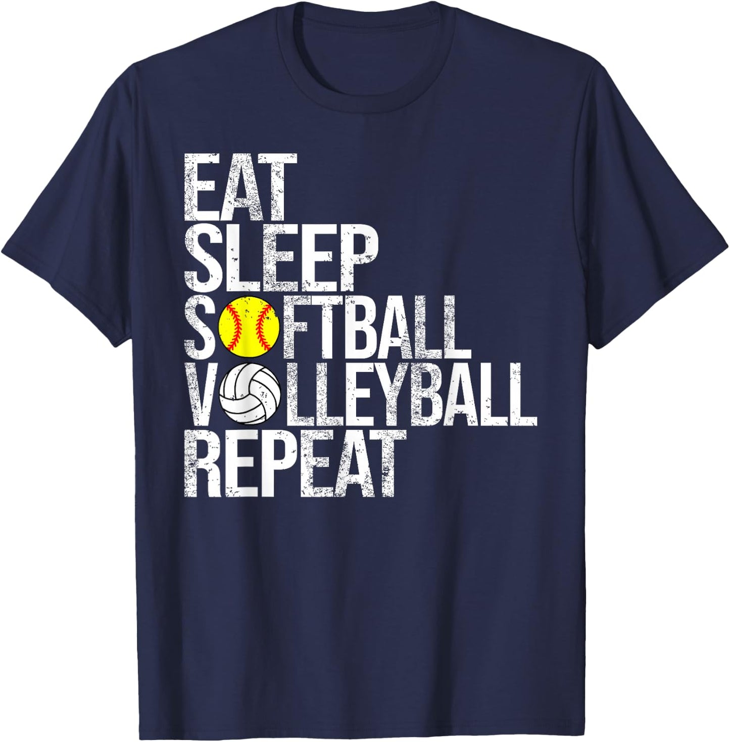 Eat Sleep Softball Volleyball Repeat Funny Ball T-Shirt - T-Shirt | Navy
