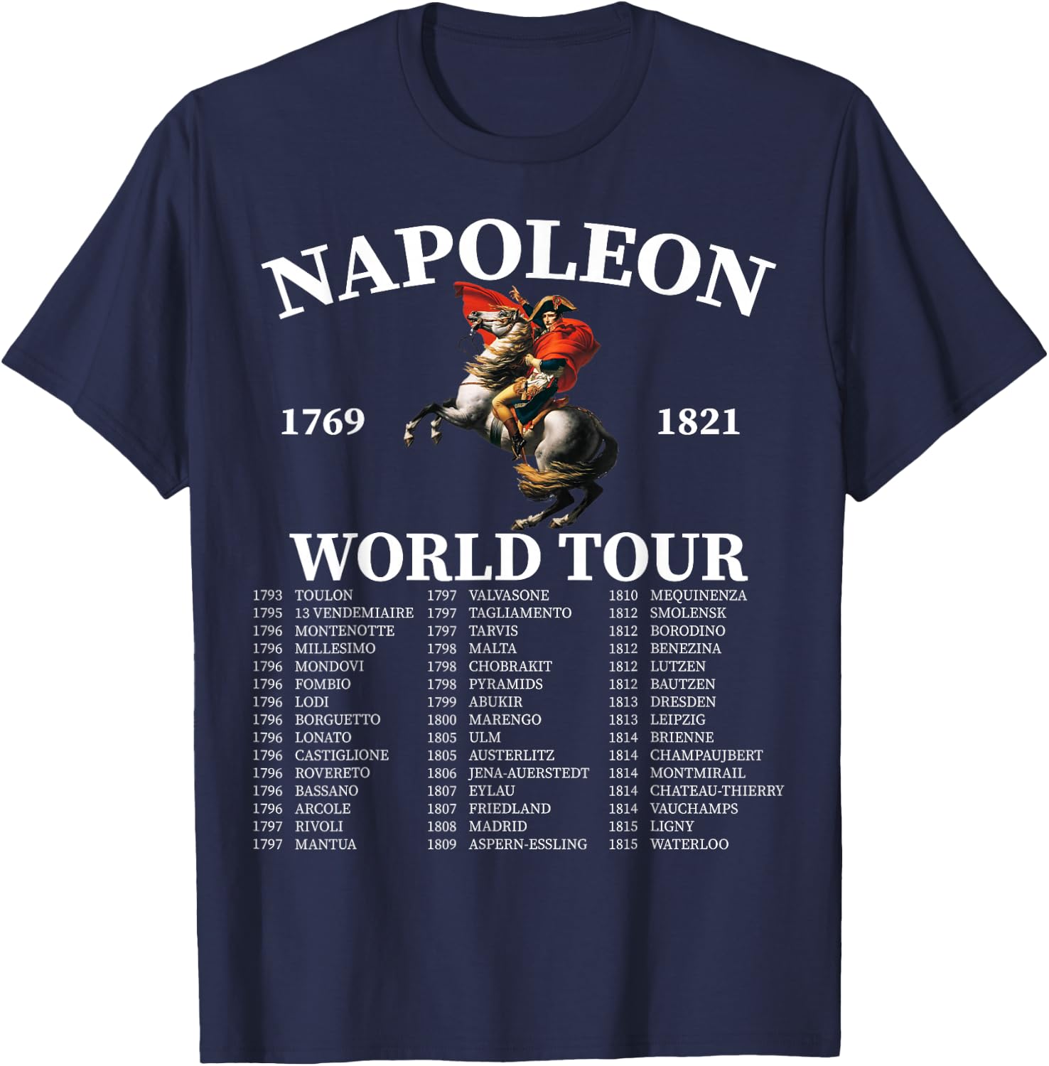 Napoleon Bonaparte World Tour - Frankreich Militärgeschichte T-Shirt - T-Shirt | Navy
