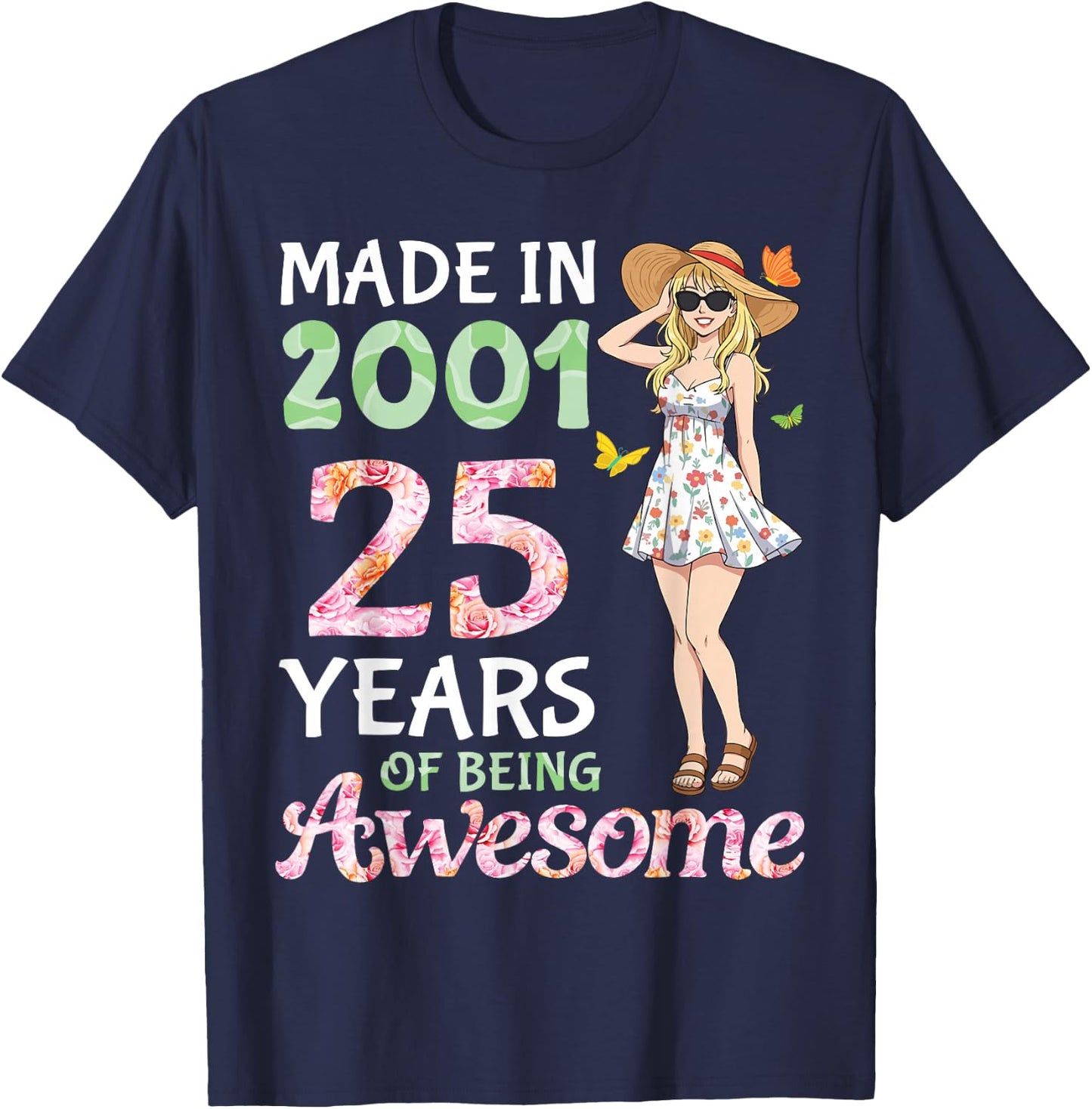 Made in 2001 Flower Girl 25 Years of Being Awesome Birthday T-Shirt - T-Shirt | Navy