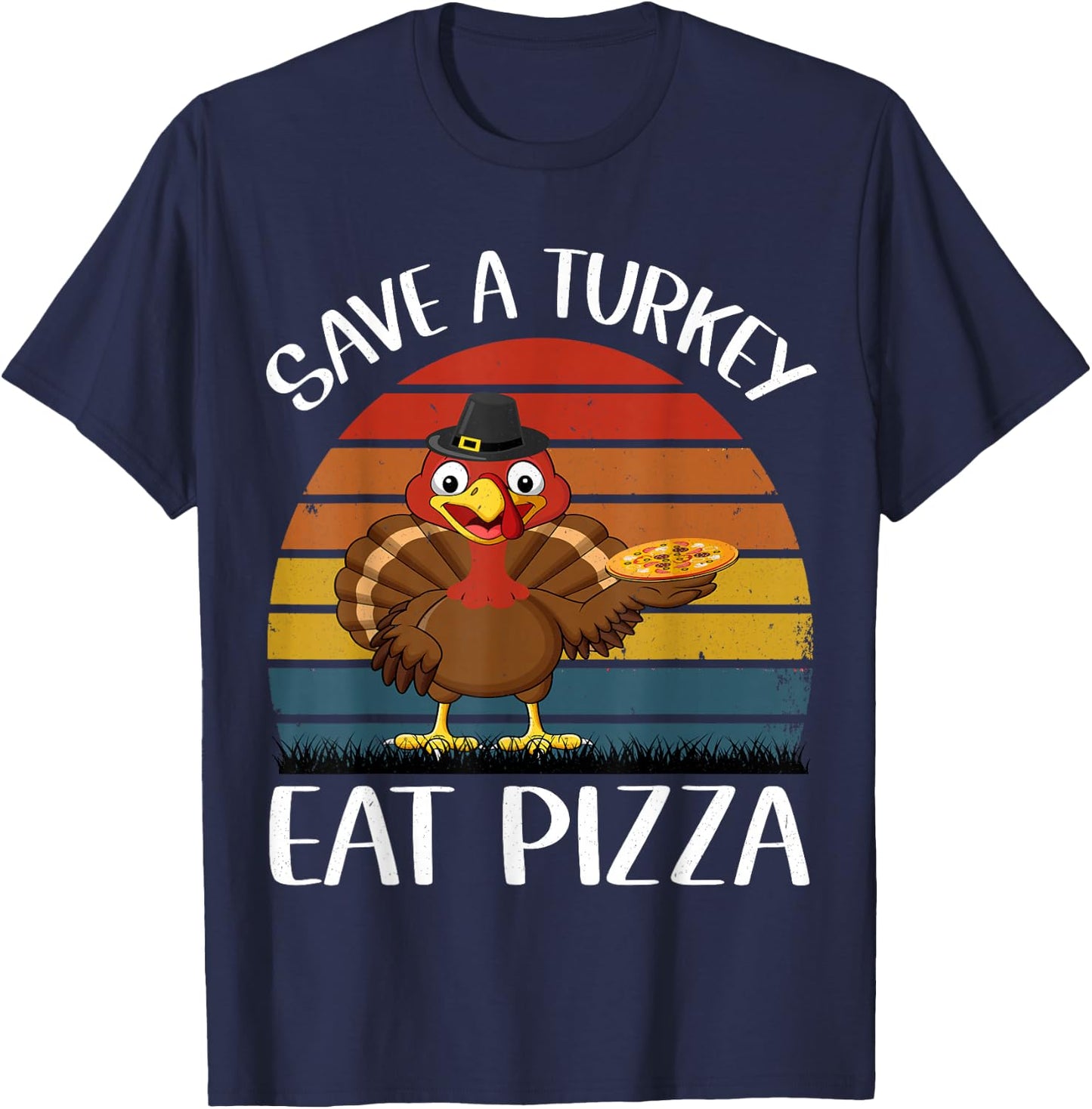Save a turkey eat a pizza Funny Thanksgiving T-Shirt - T-Shirt | Navy
