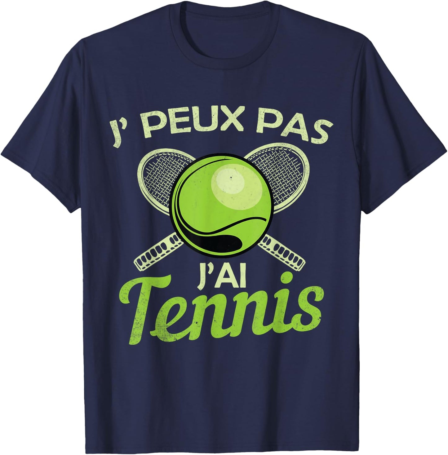 Je Peux pas j'ai Tennis Player Racquet Supporter Funny T-Shirt - T-Shirt | Navy