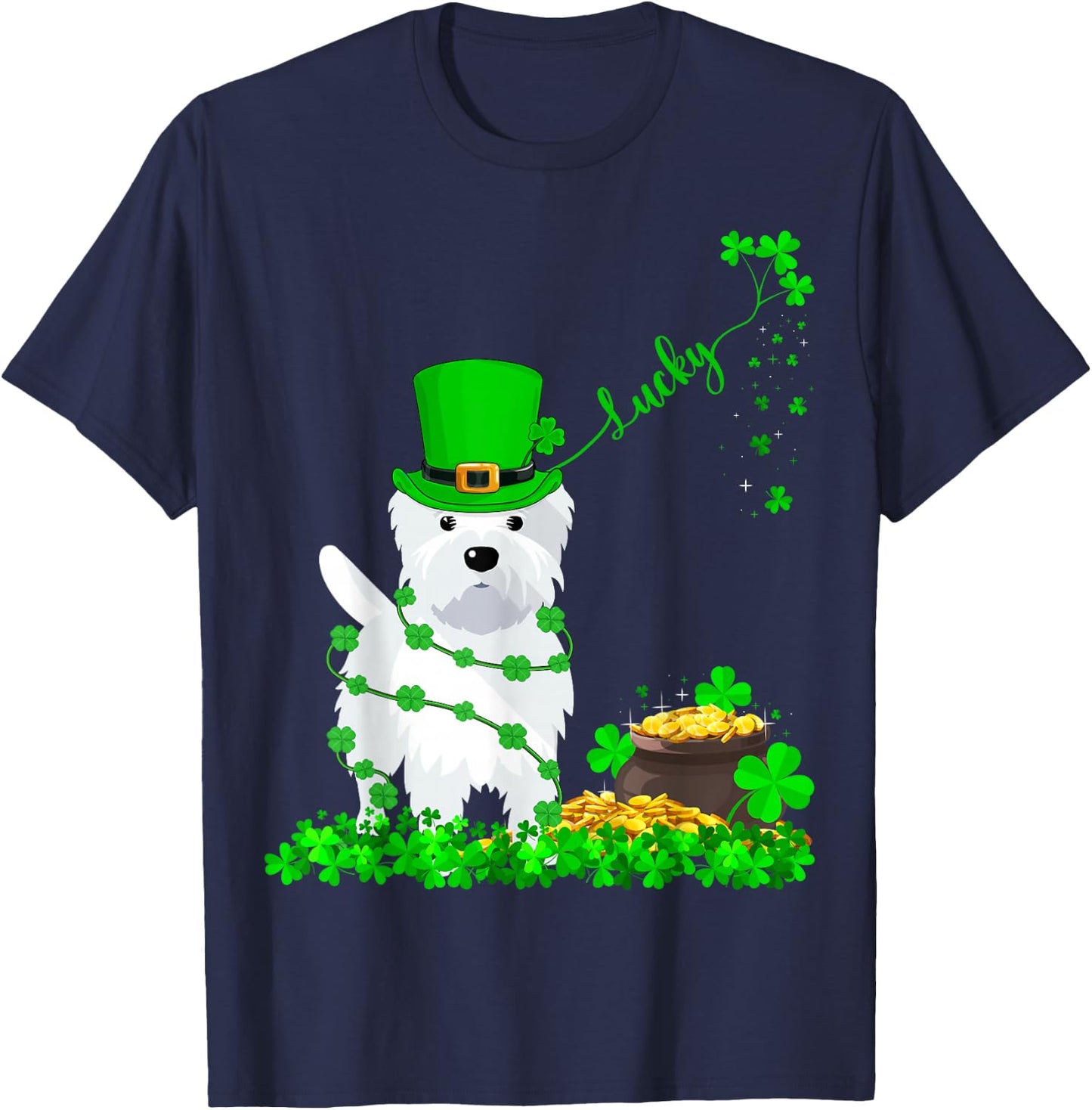 Lucky Westie Dog St. Patrick's Day Westie Irish Men Women T-Shirt - T-Shirt | Navy