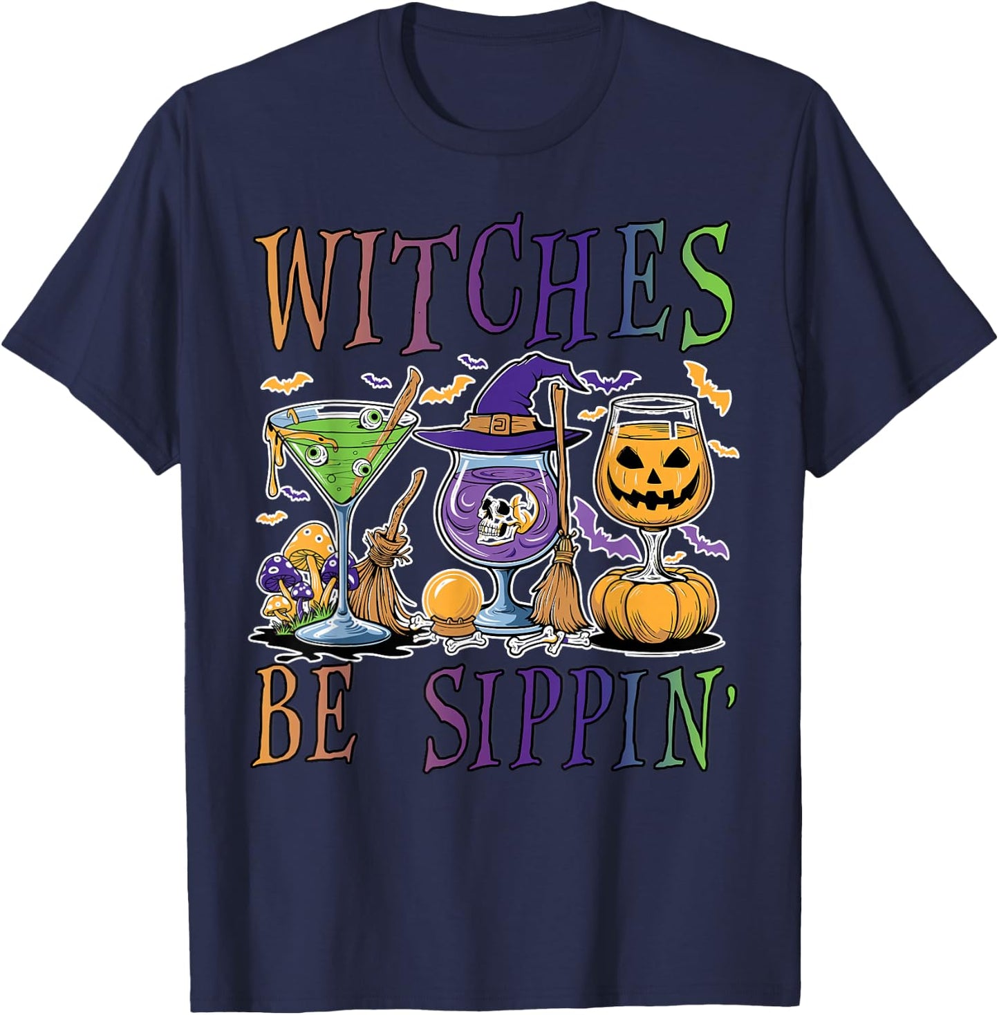 Witches Be Sippin' Funny Halloween Drinking Witch Costume T-Shirt - T-Shirt | Navy