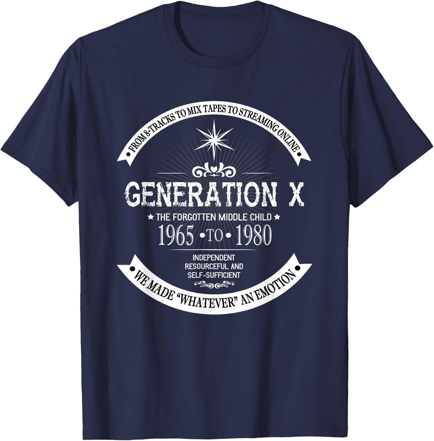 The Forgotten Middle Child | Gen X Generation X 60s 70s 80s T-Shirt - T-Shirt | Navy