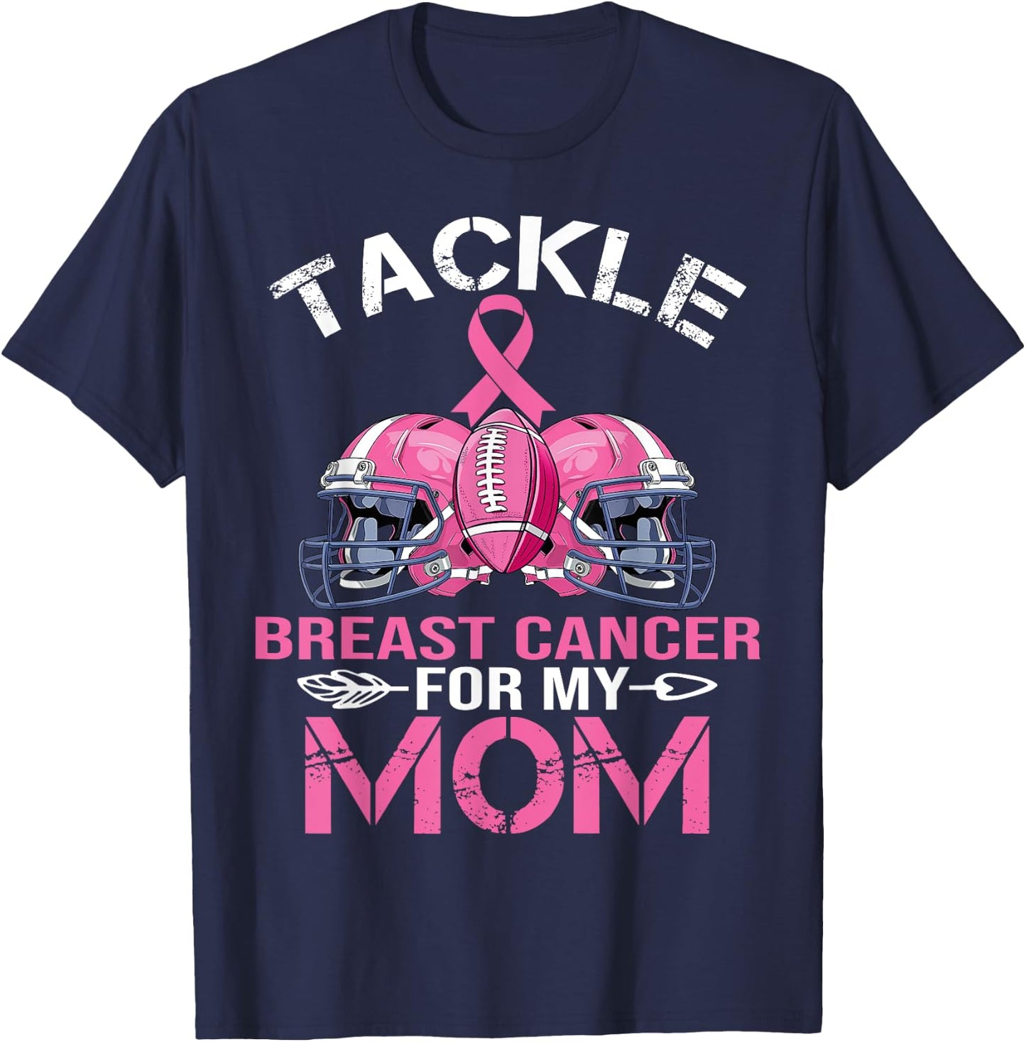 Tackle Football For My Mom Pink Ribbon Breast Cancer Women T-Shirt - T-Shirt | Navy