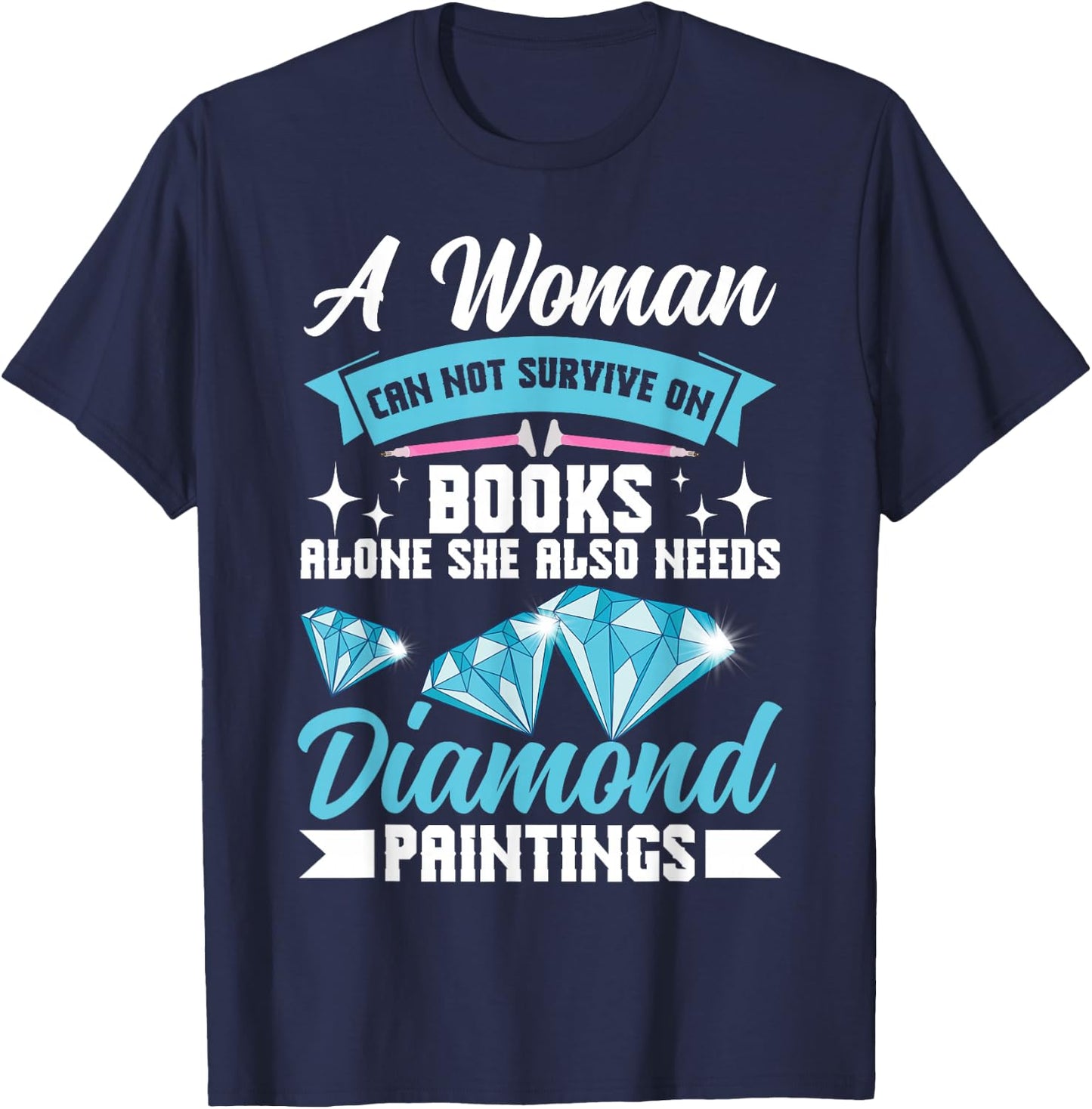 Diamond Artist Books Women Crafting Diamond Painting T-Shirt - T-Shirt | Navy