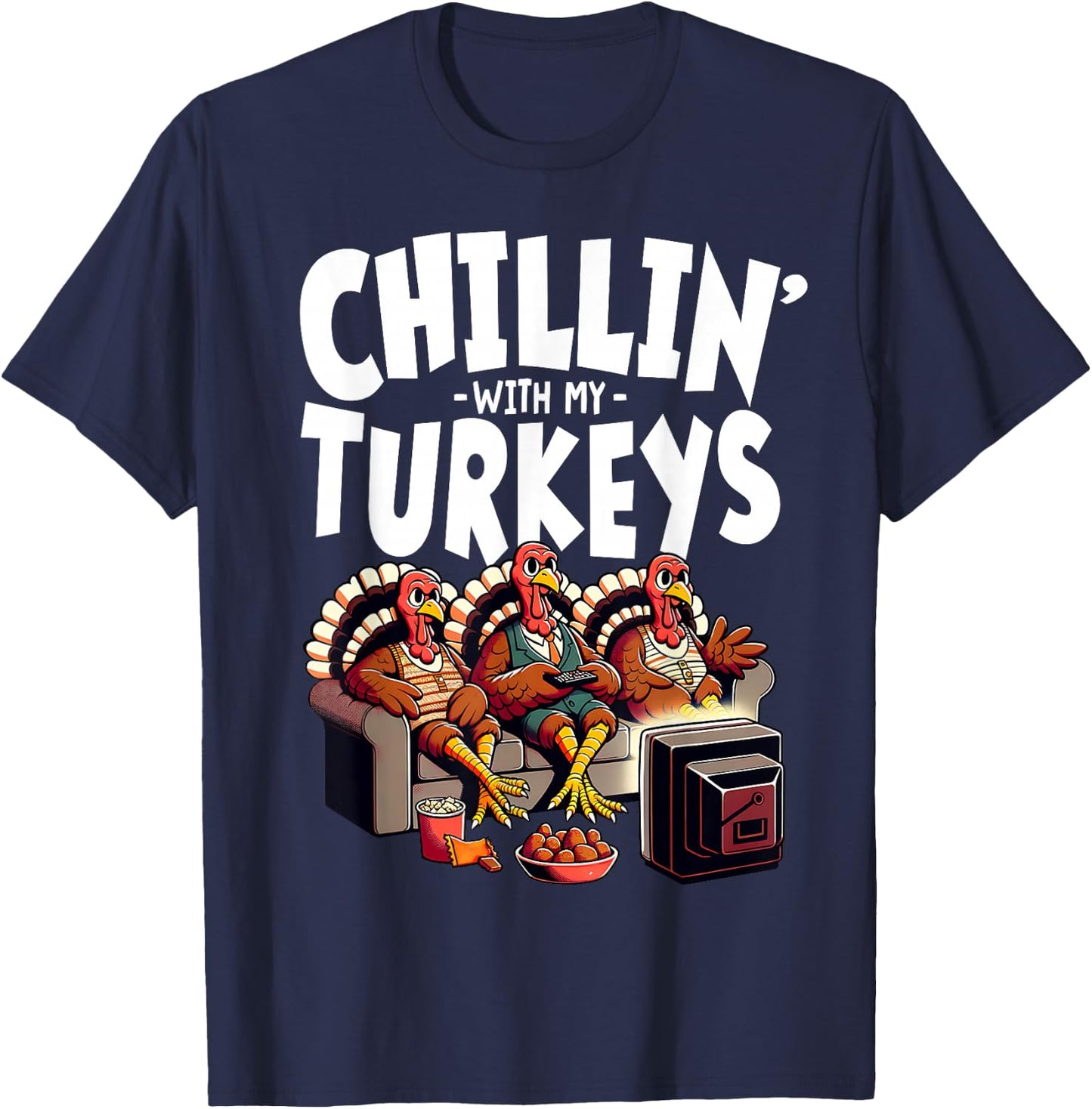 Chillin' With My Turkeys Funny Thanksgiving Family , -Adult, Black, Small, Short Sleeve T-Shirt - T-Shirt | Navy