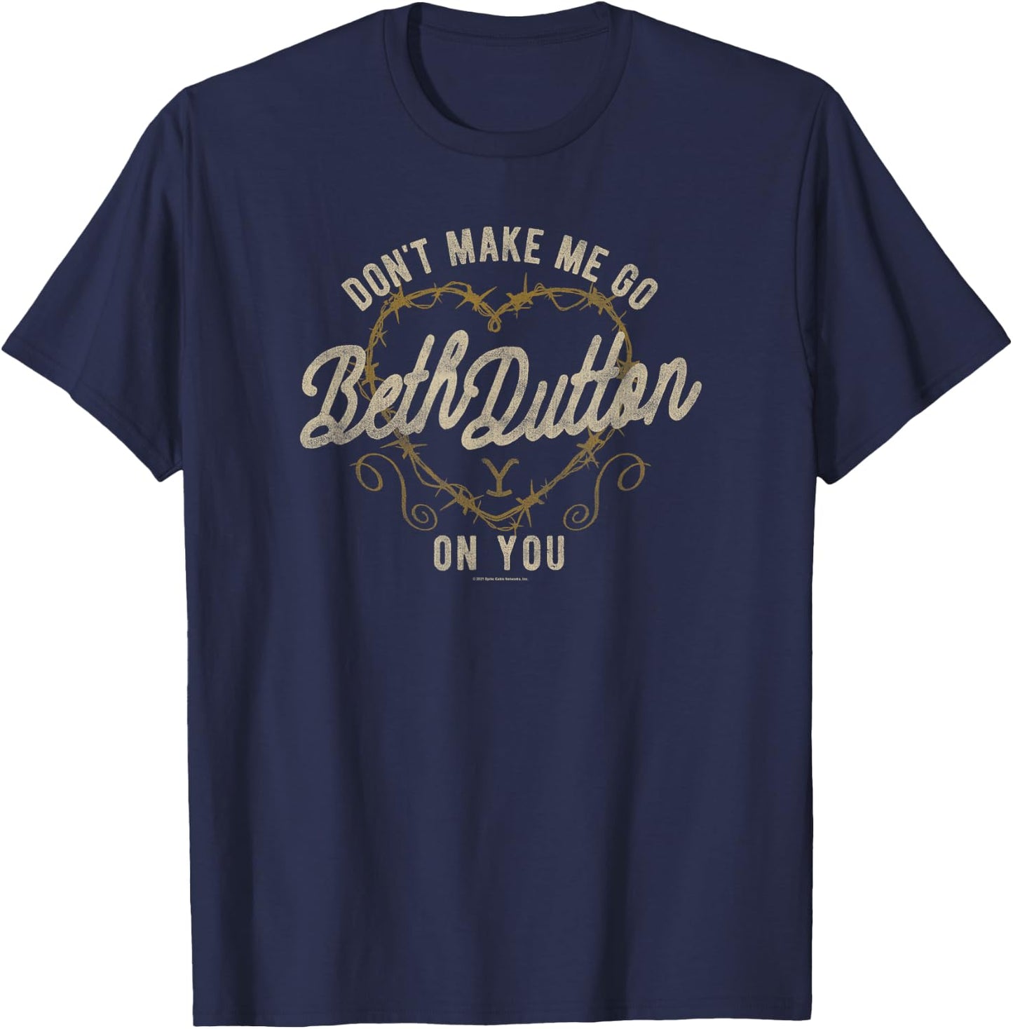 Yellowstone Go Beth On You Barbed Wire Heart T-Shirt - T-Shirt | Navy